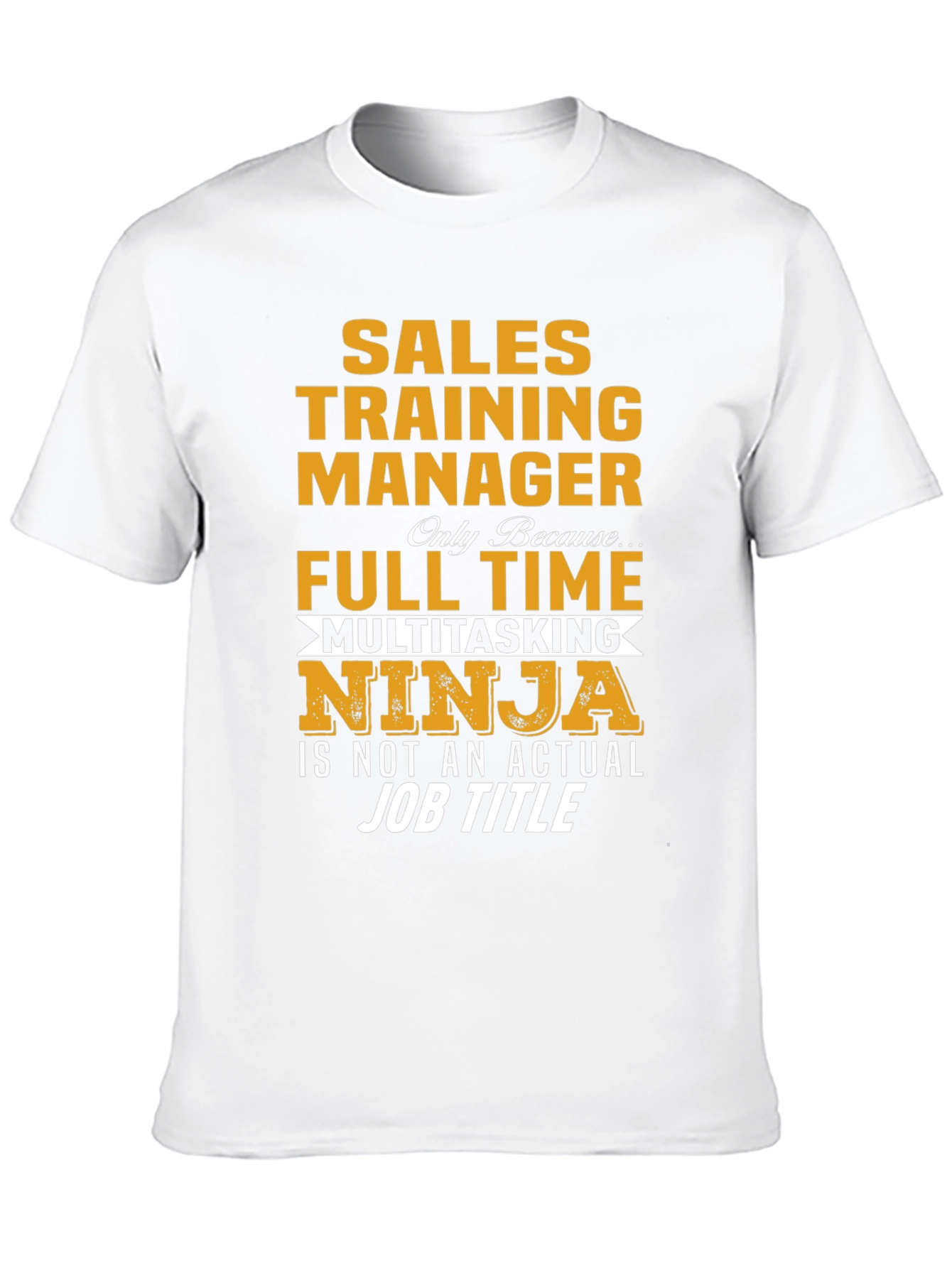 Sales Training Manager Multitasking Ninja T-Shirt