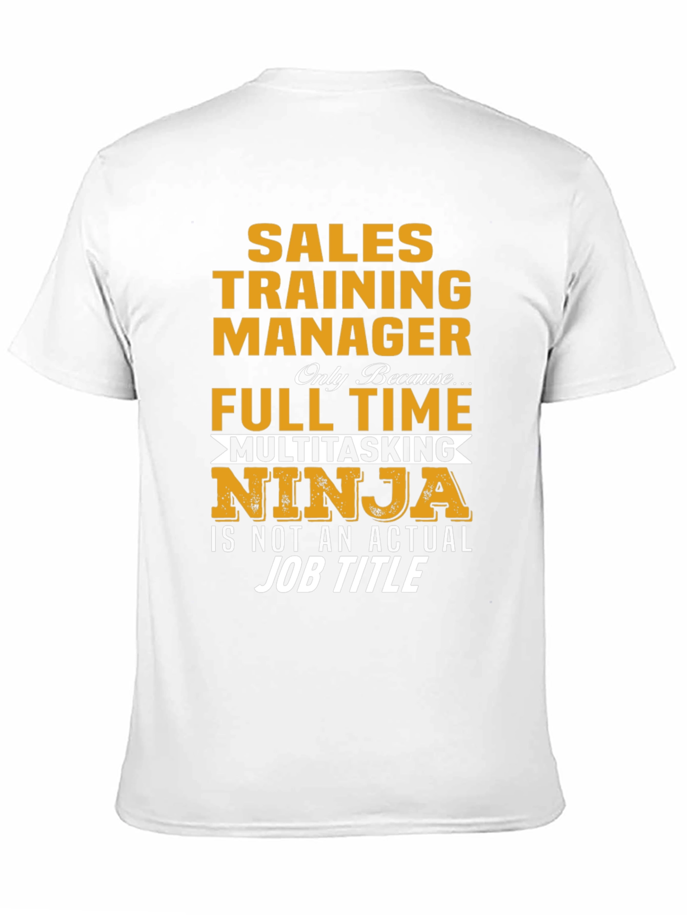 Sales Training Manager Multitasking Ninja T-Shirt