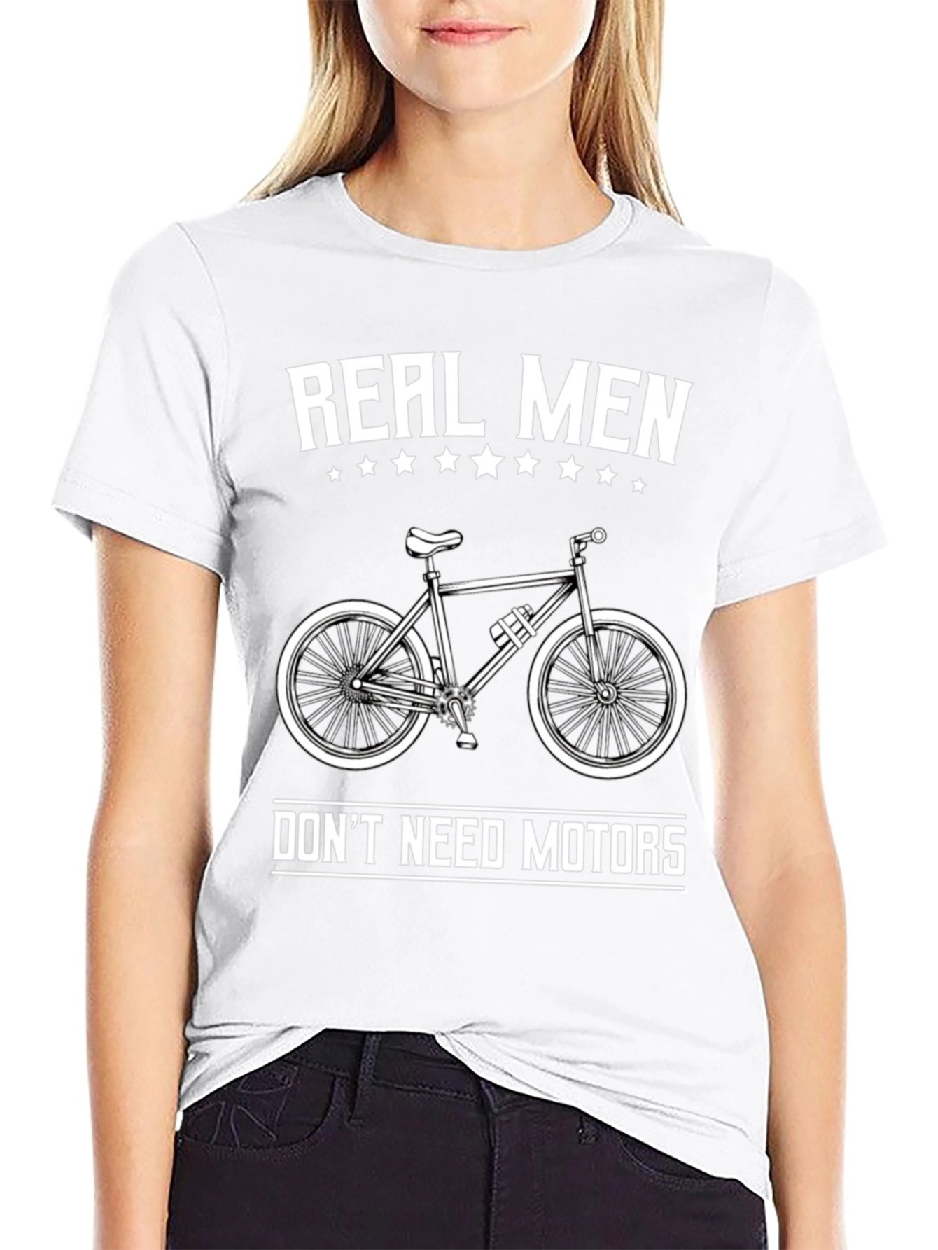 Real Men Dont Need Motors T-Shirt