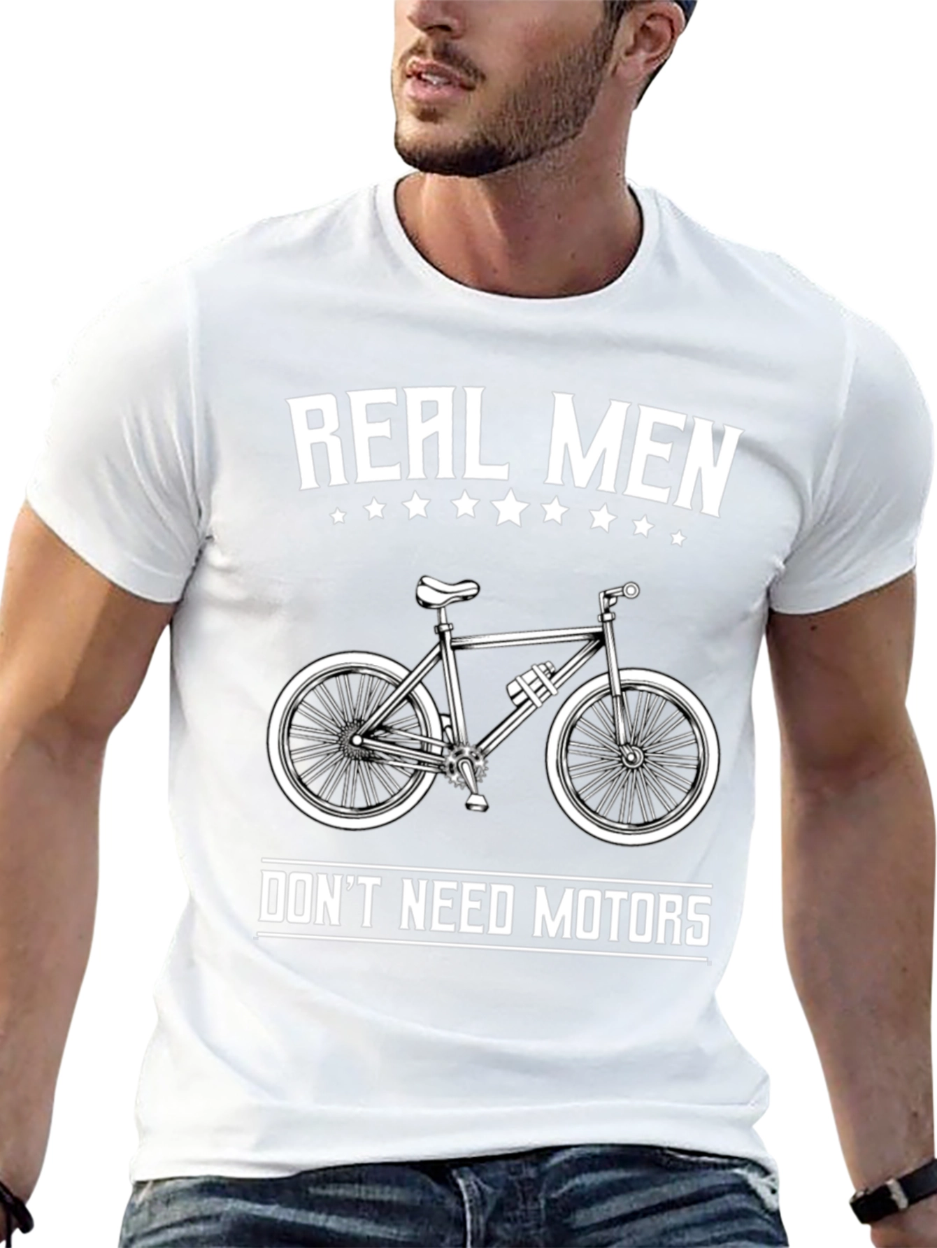 Real Men Dont Need Motors T-Shirt