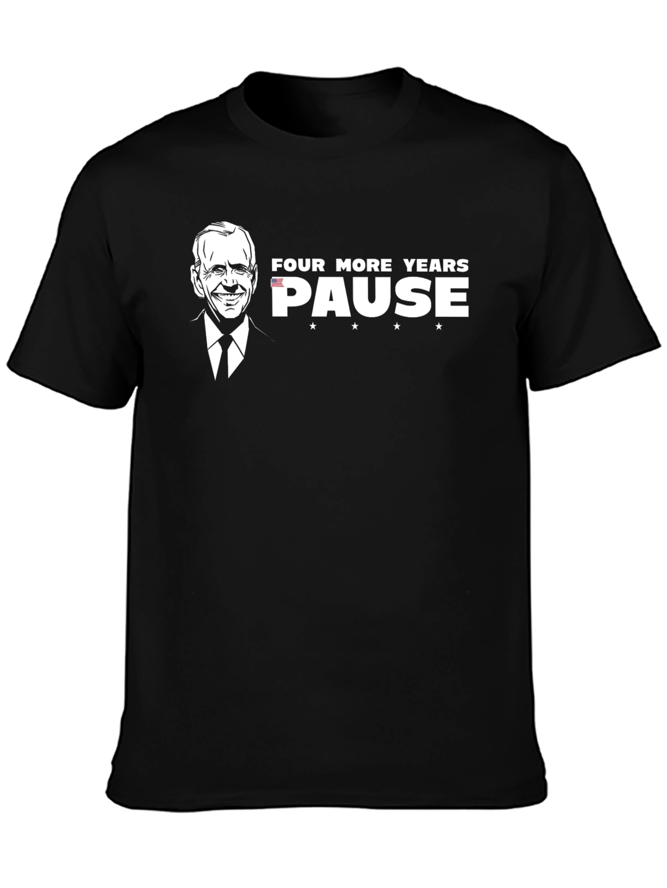 Four More Years? Pause T-Shirt