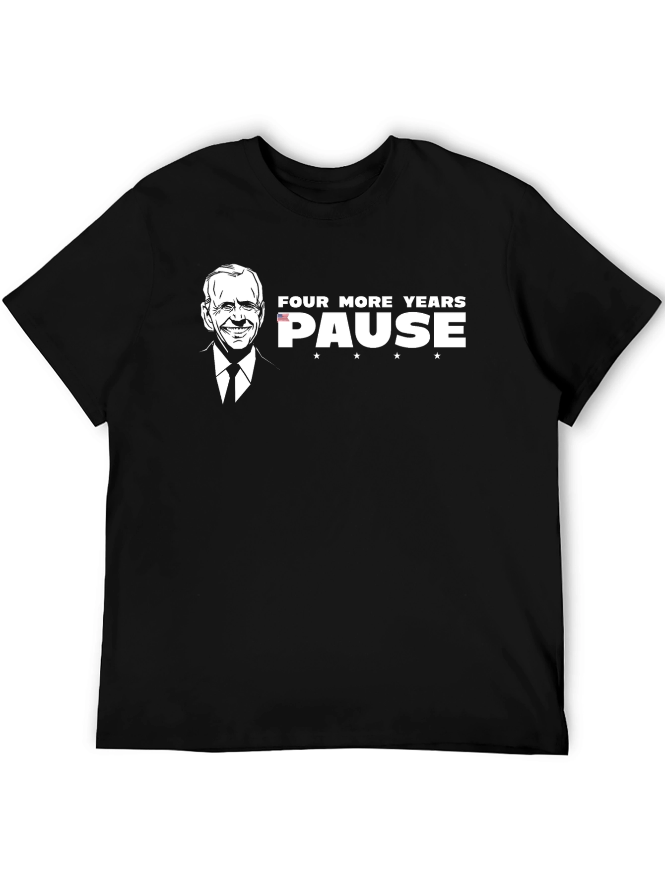 Four More Years? Pause T-Shirt
