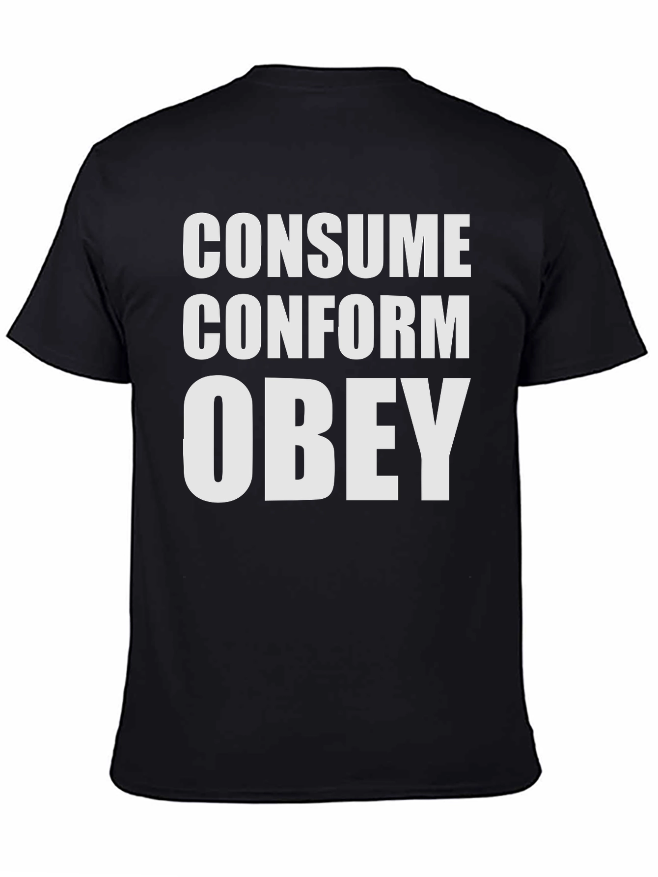 Consume Conform Obey Graphic Tee