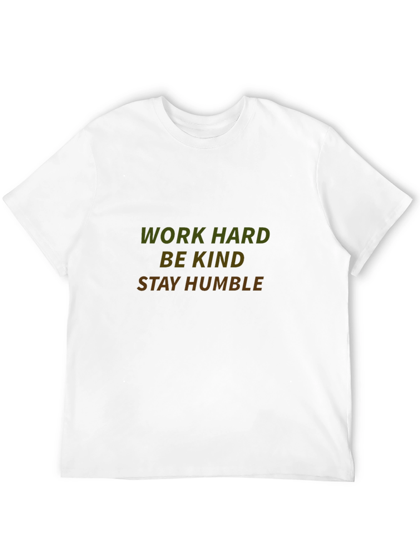 Work Hard Be Kind Stay Humble Black T-Shirt