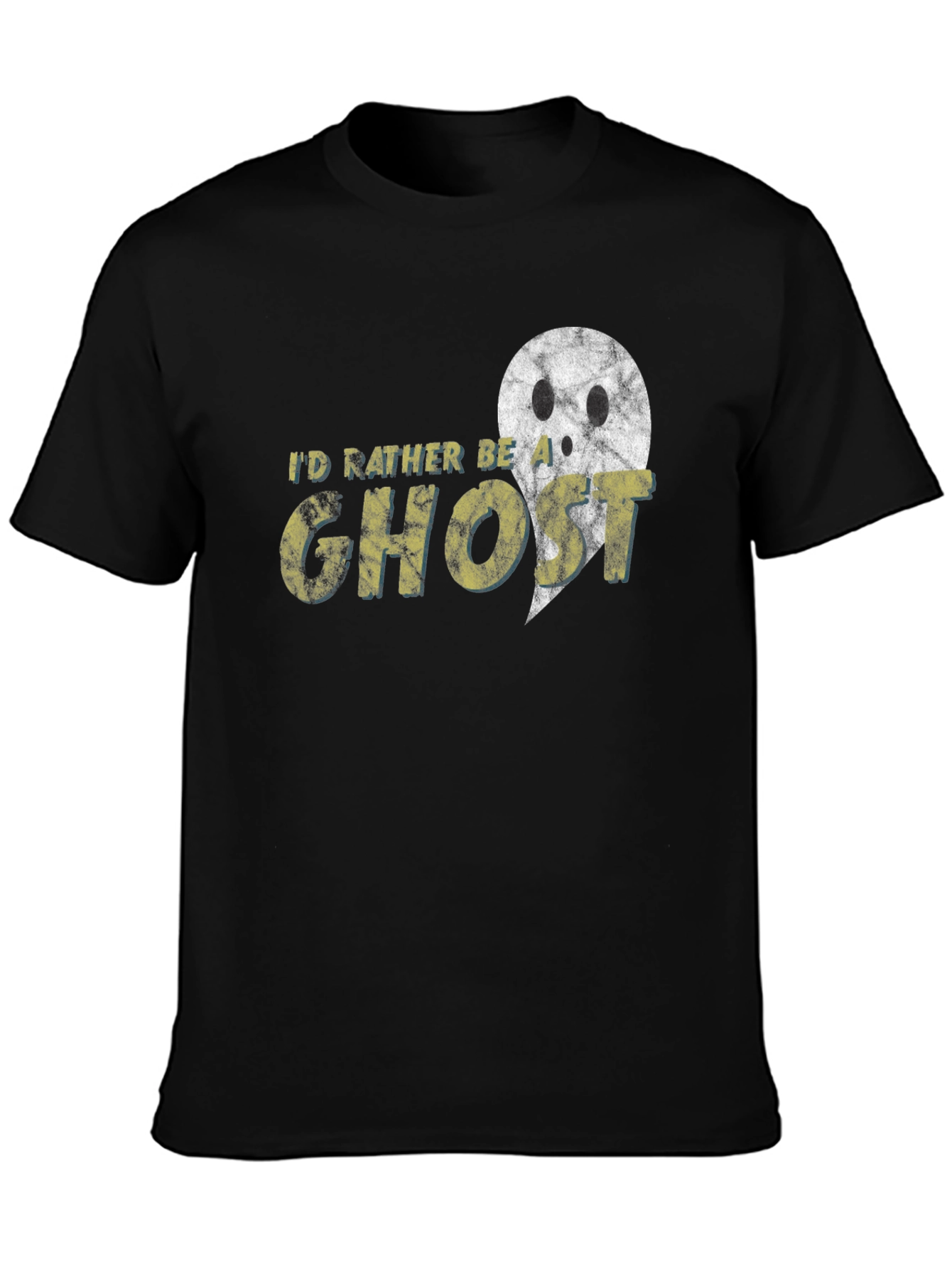 Id Rather Be A Ghost T-Shirt