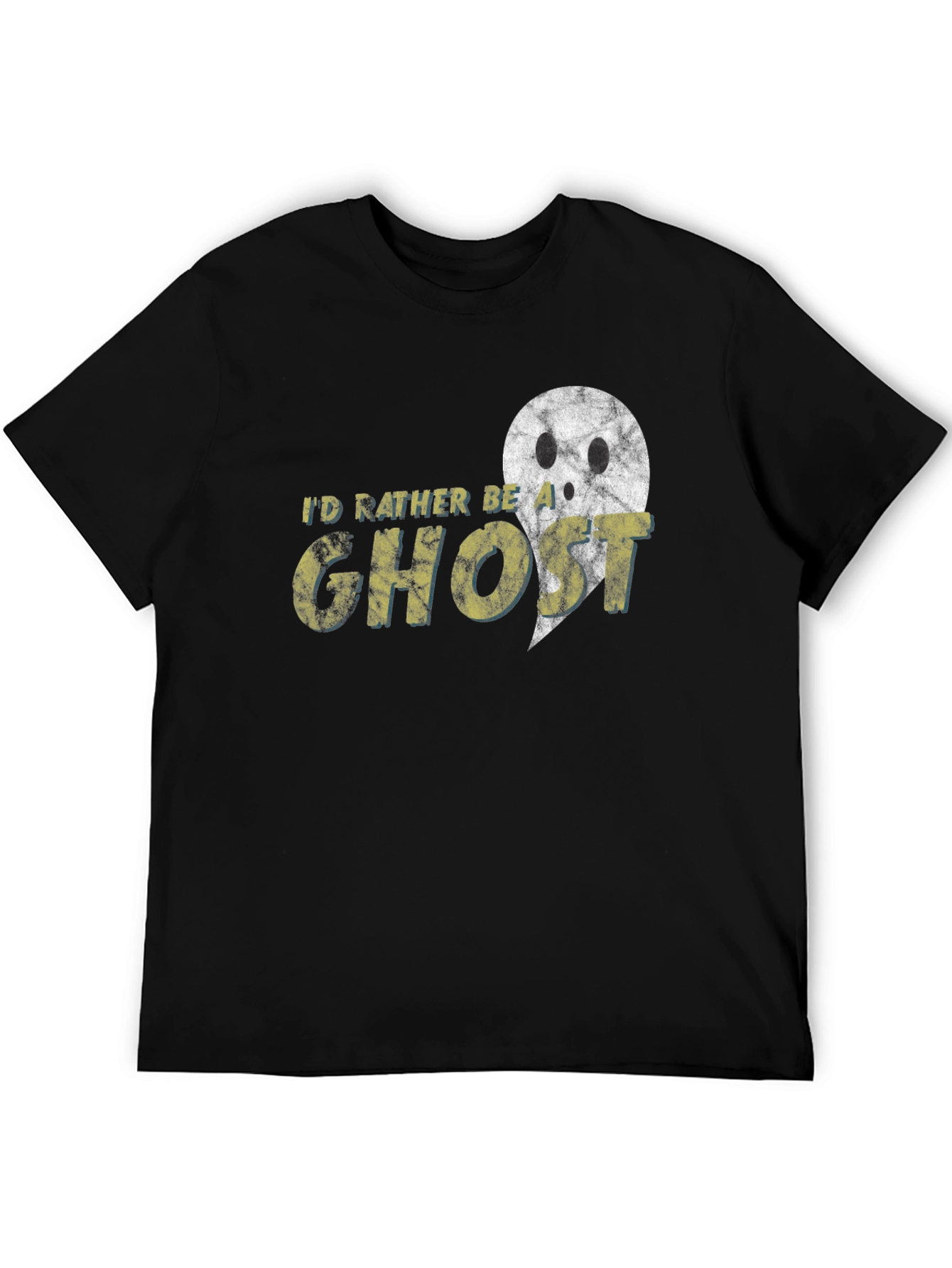 Id Rather Be A Ghost T-Shirt