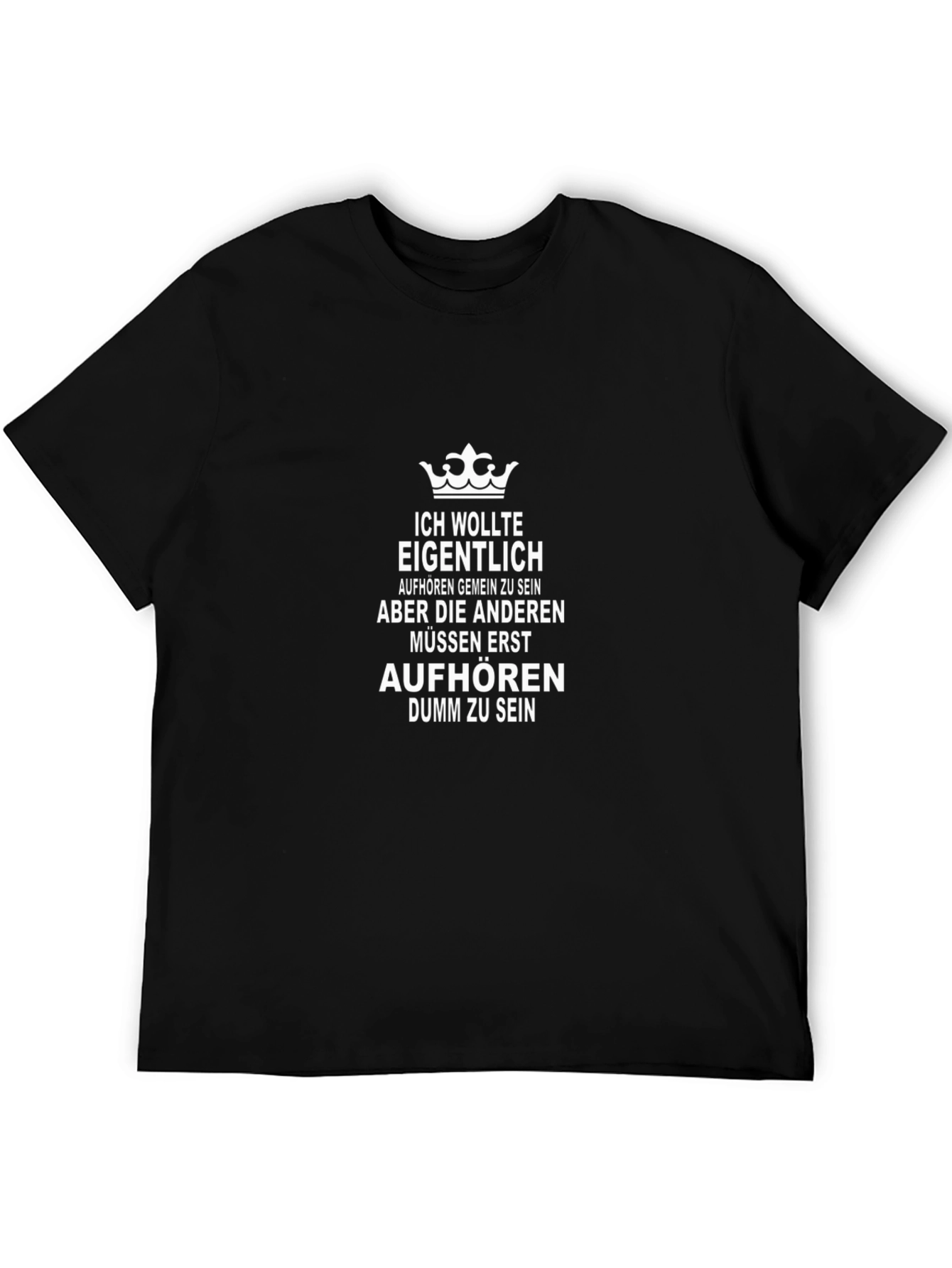 Funny German T-Shirt - I Wanted To Be Nice