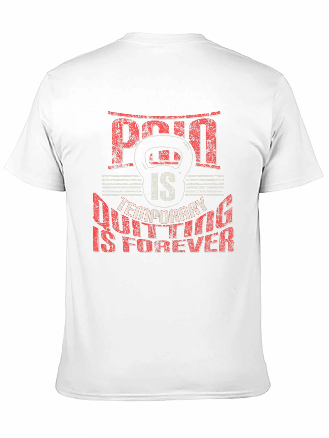 Pain Is Temporary Fitness T-Shirt