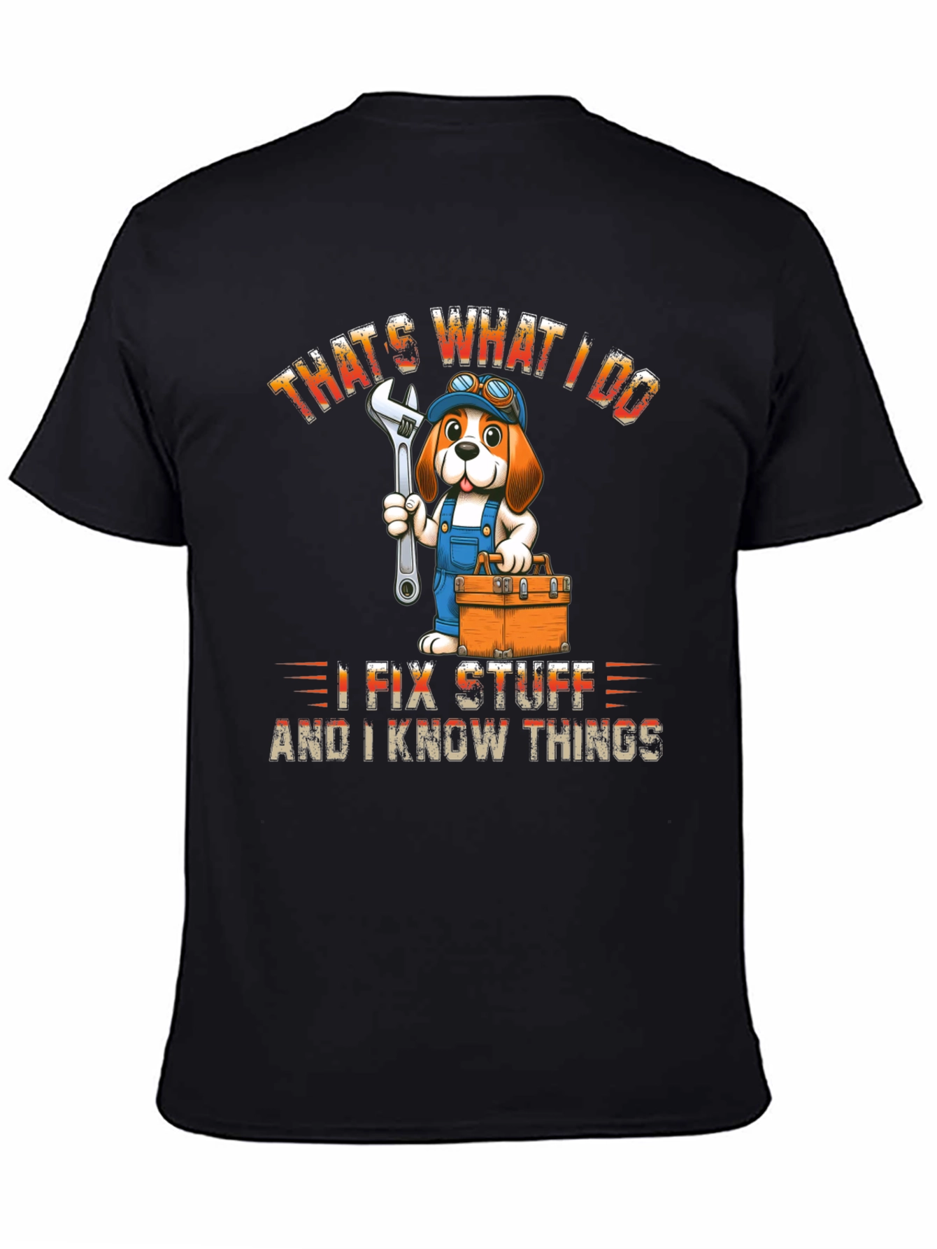Thats What I Do I Fix Stuff T-Shirt