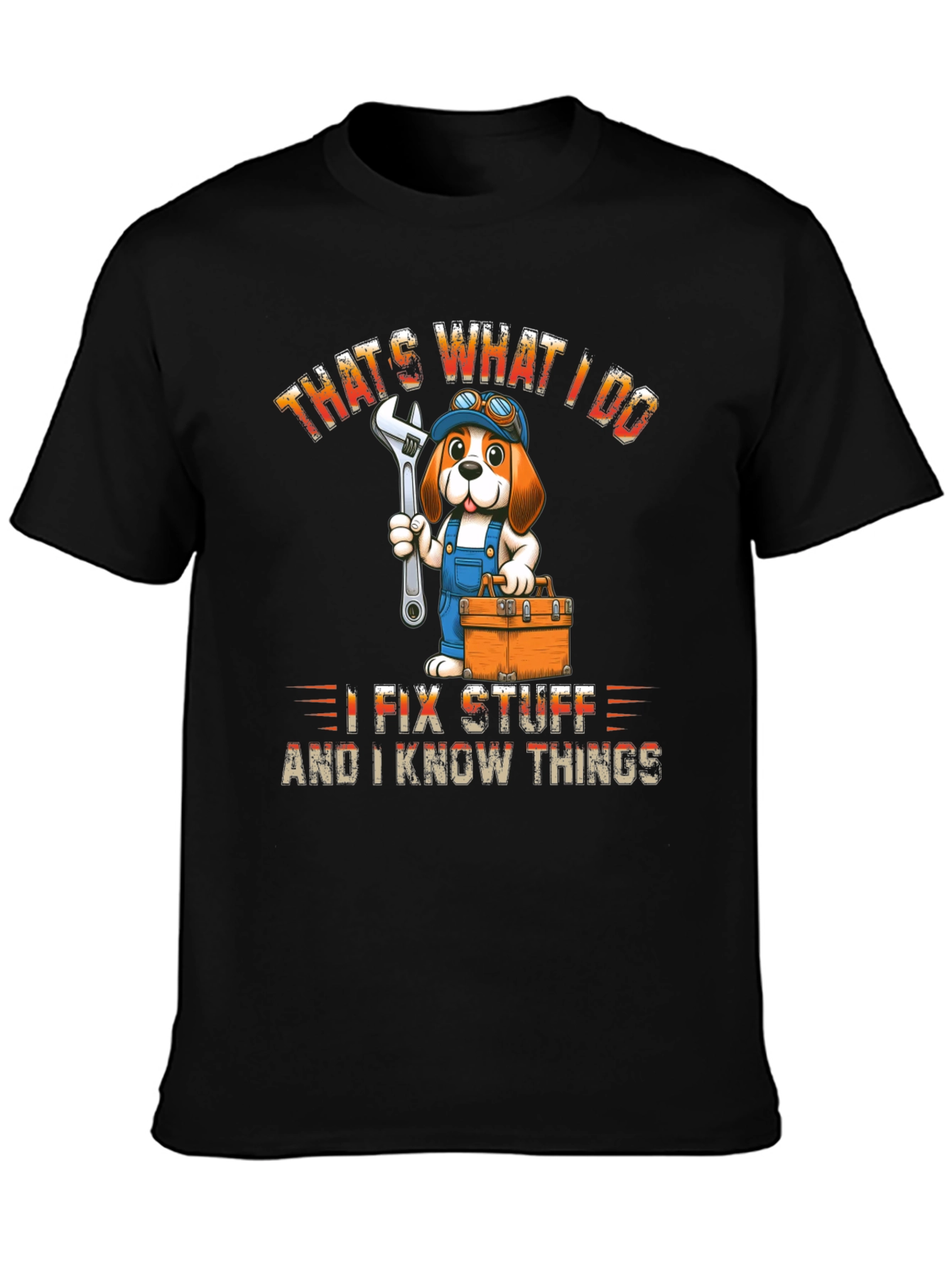Thats What I Do I Fix Stuff T-Shirt