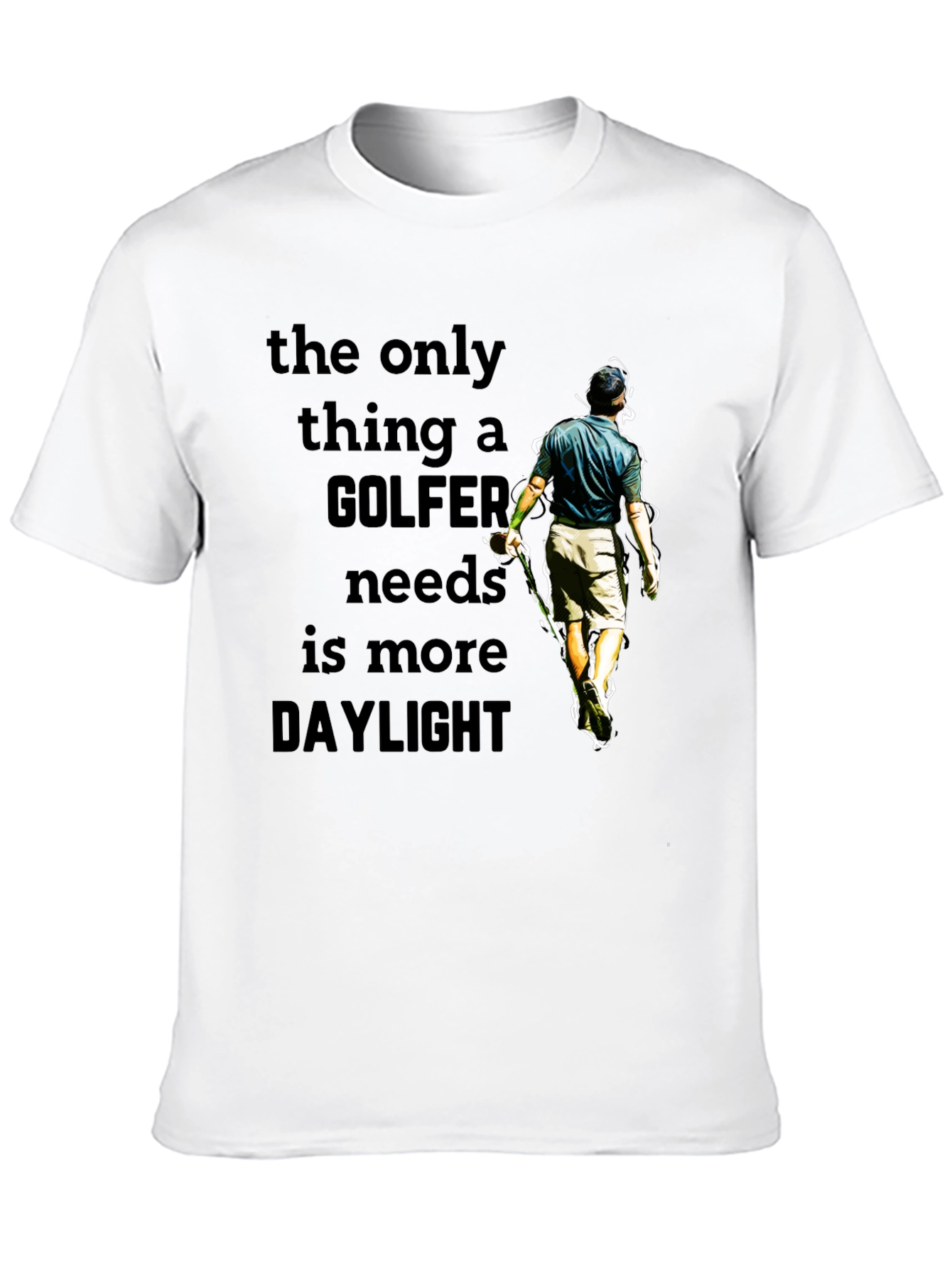 Golfer Daylight T-Shirt - Funny Golf Lover Tee