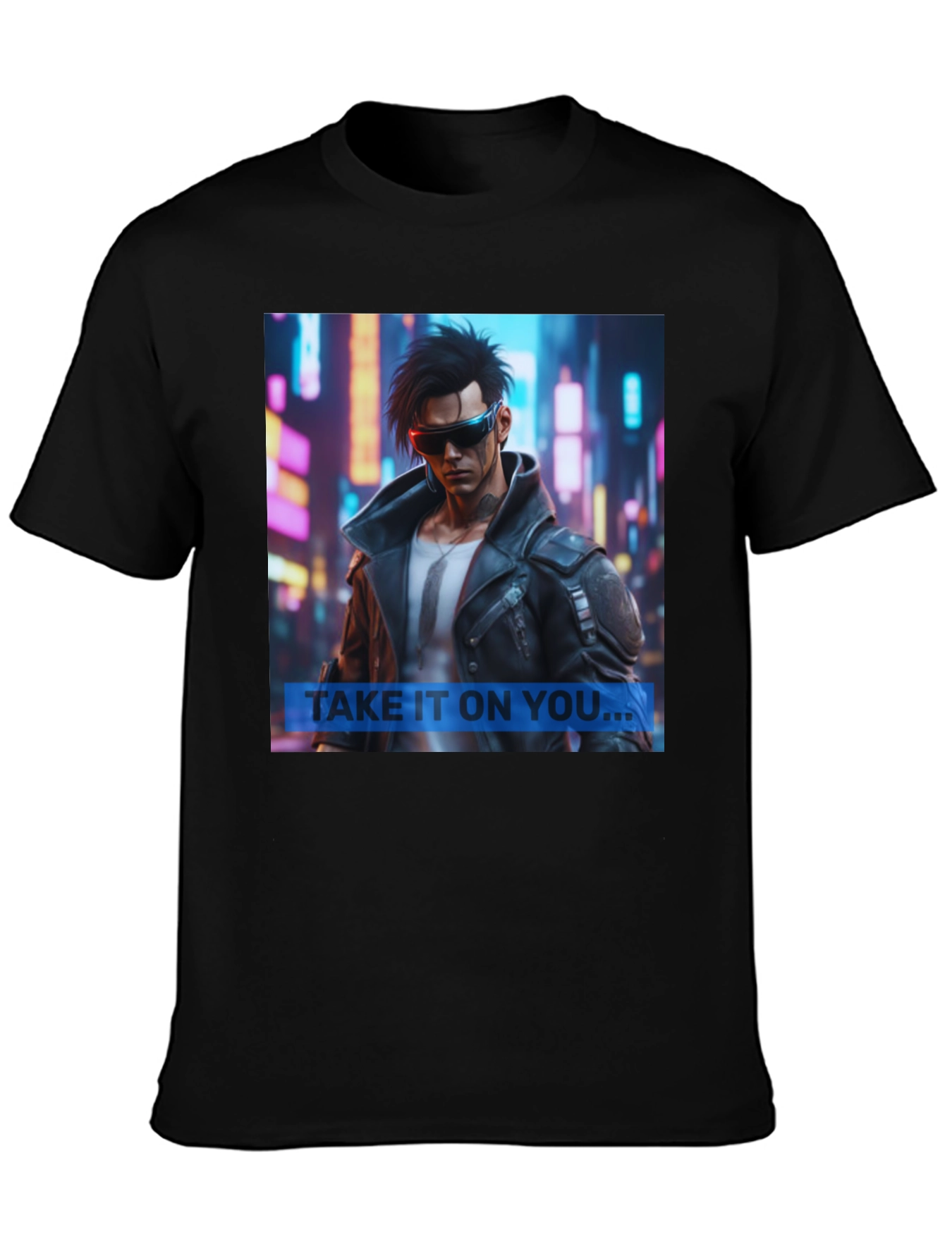 Cyberpunk Style Graphic Tee - Take It On You...