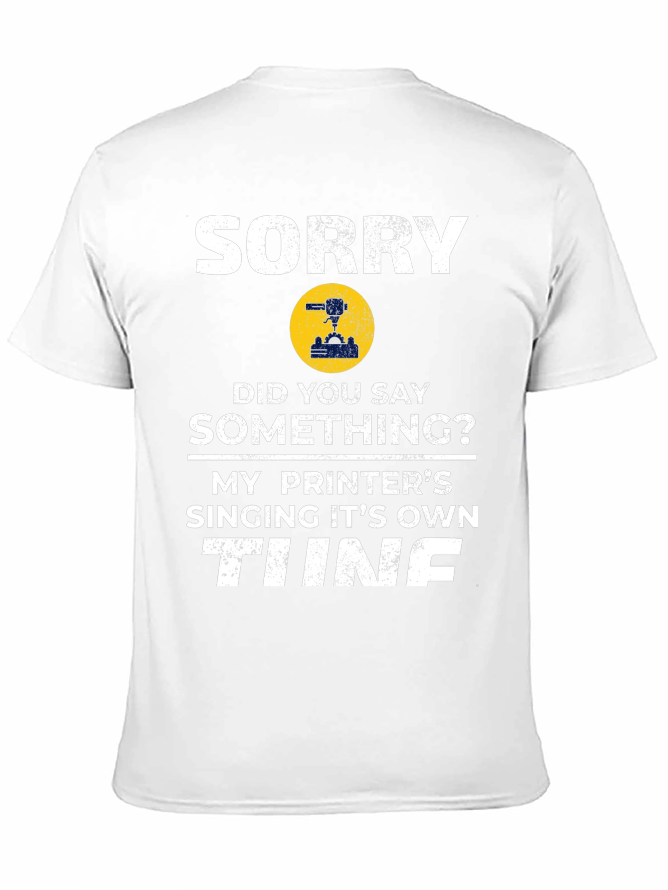 Sorry Printer Tune T-Shirt