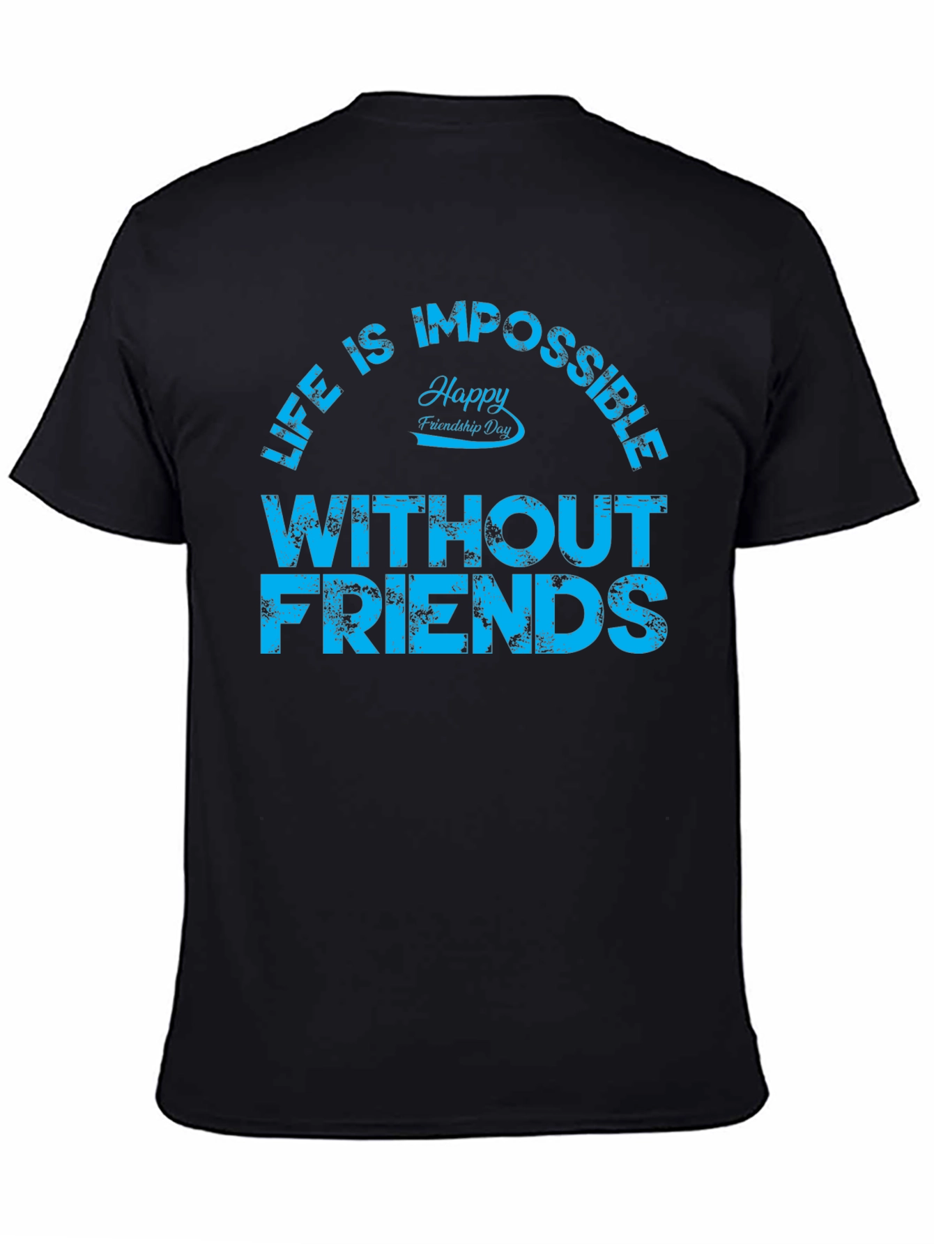 Friendship Day Graphic Tee - Life Without Friends