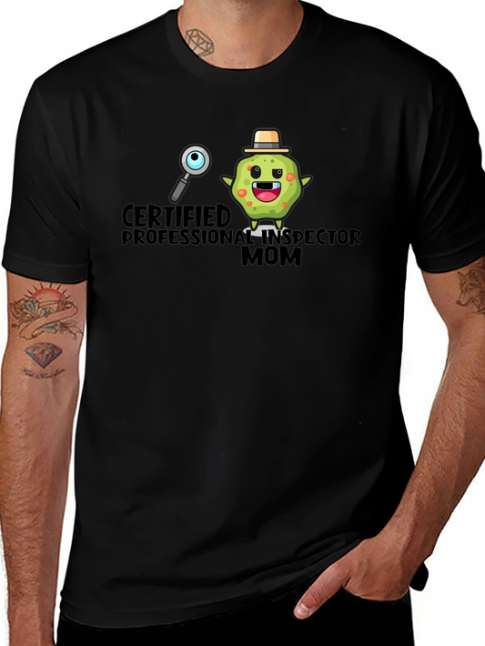 Certified Professional Inspector Mom Graphic T-Shirt