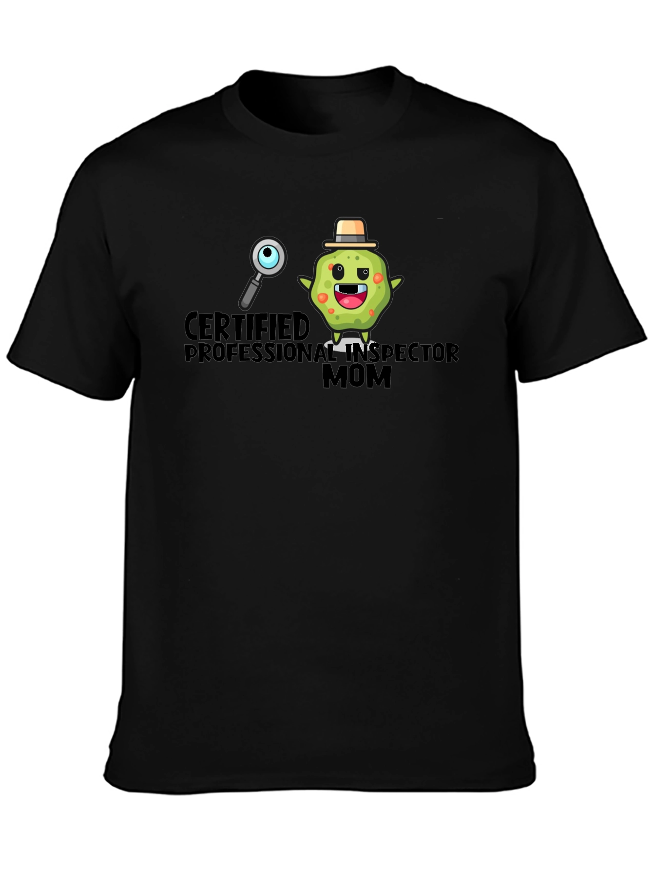 Certified Professional Inspector Mom Graphic T-Shirt