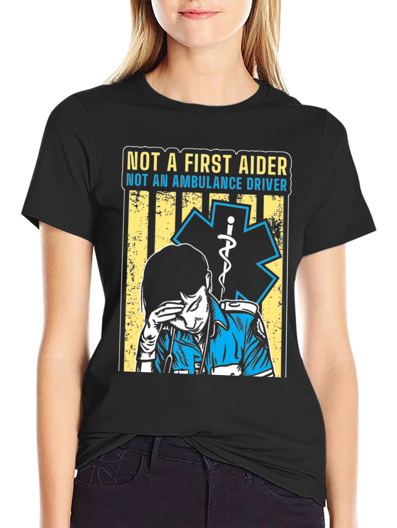 Not A First Aider T-Shirt - EMT Design