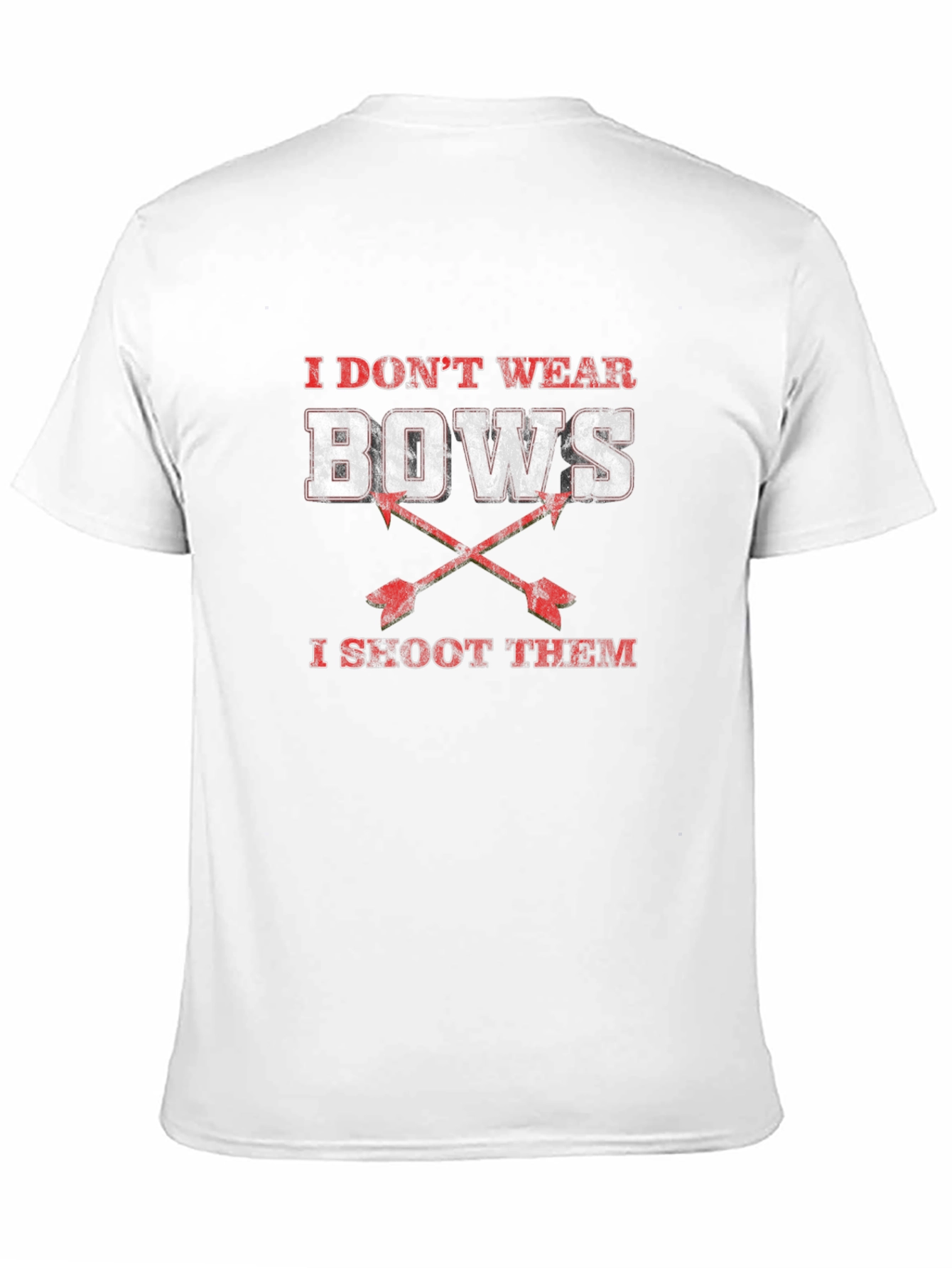 I Dont Wear Bows I Shoot Them Black T-Shirt