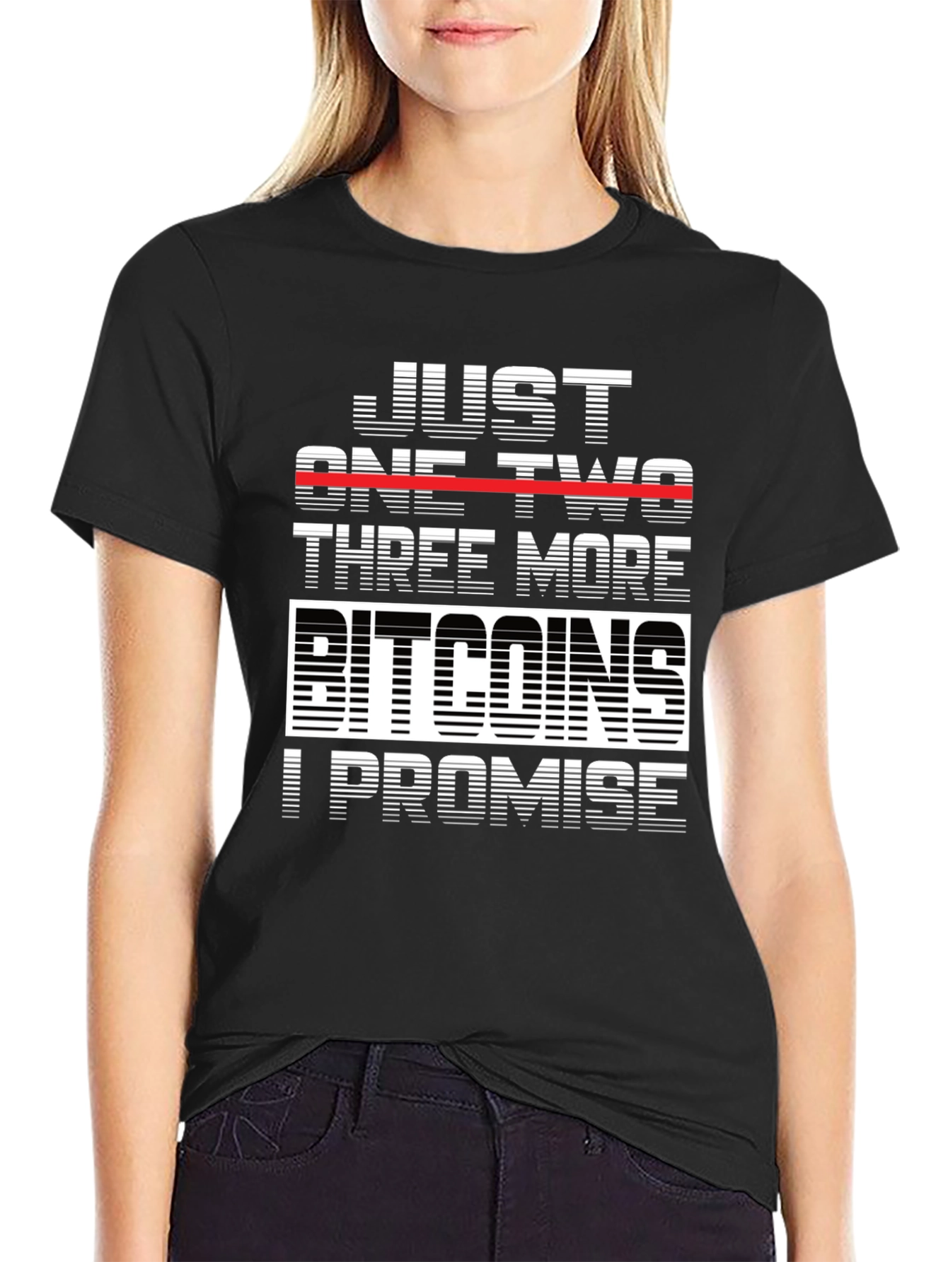 Just One Two Three More Bitcoins T-Shirt