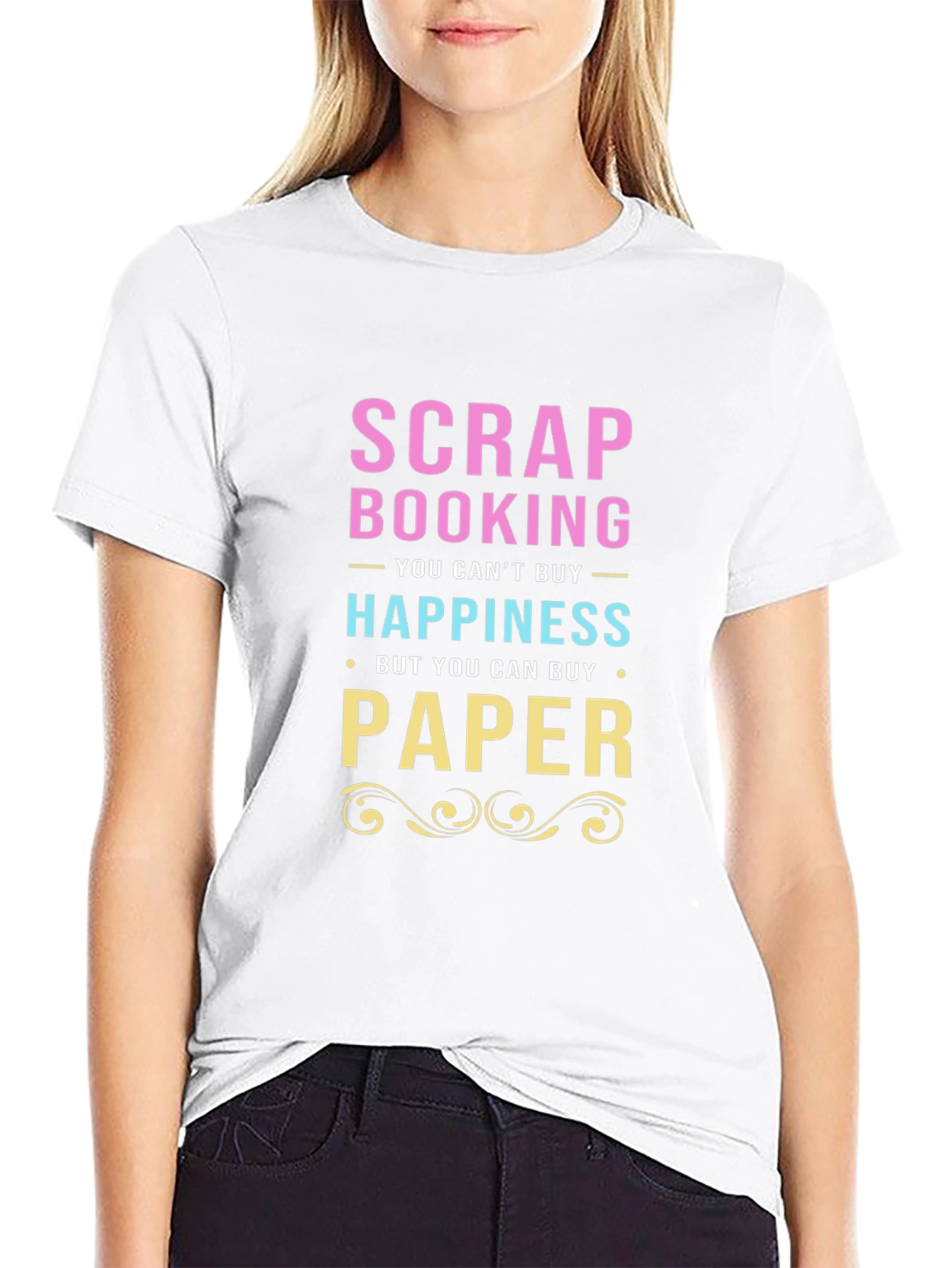 Scrapbooking & Paper T-Shirt - Buy Happiness!