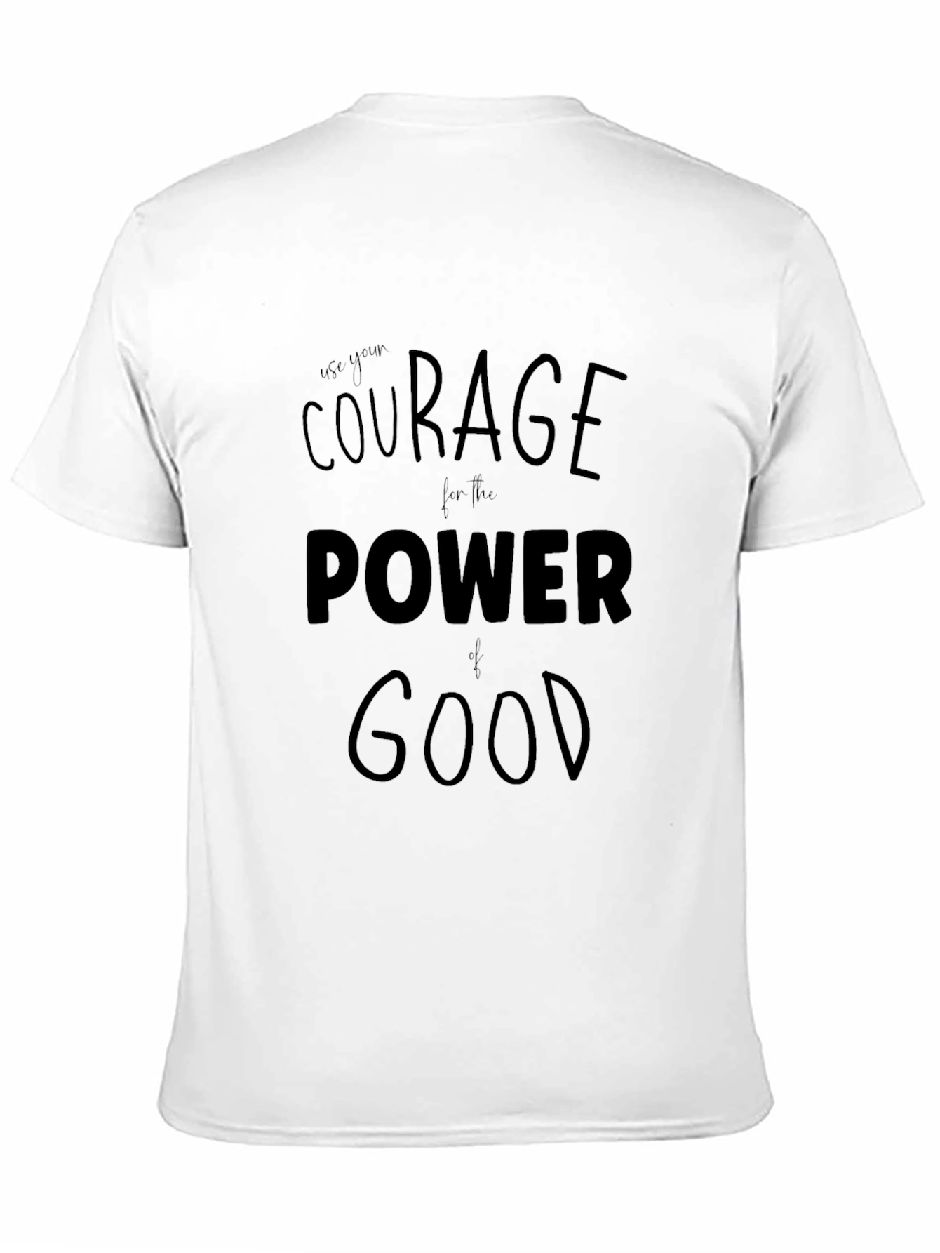 Courage for the Power of Good Black Tee