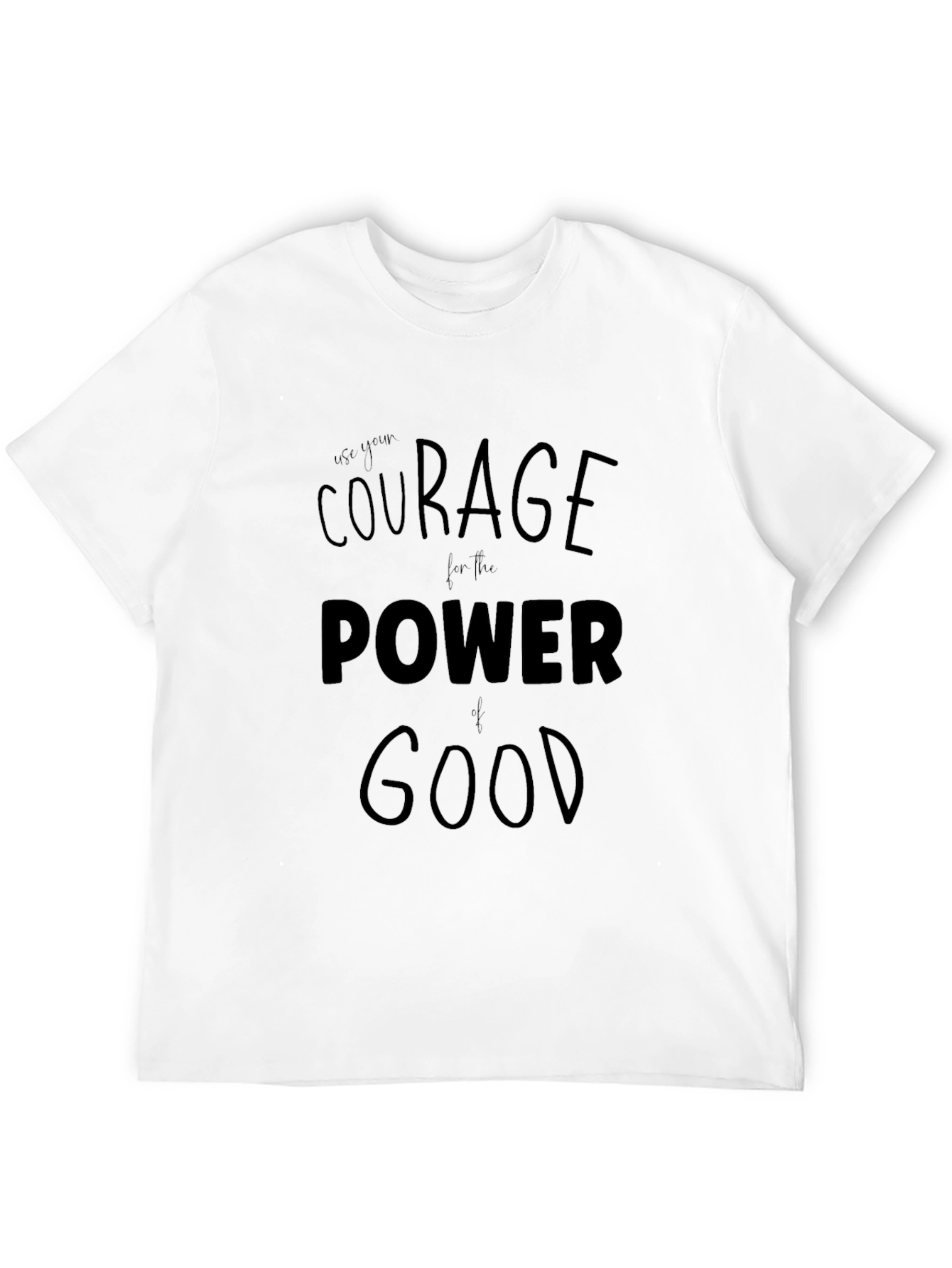 Courage for the Power of Good Black Tee