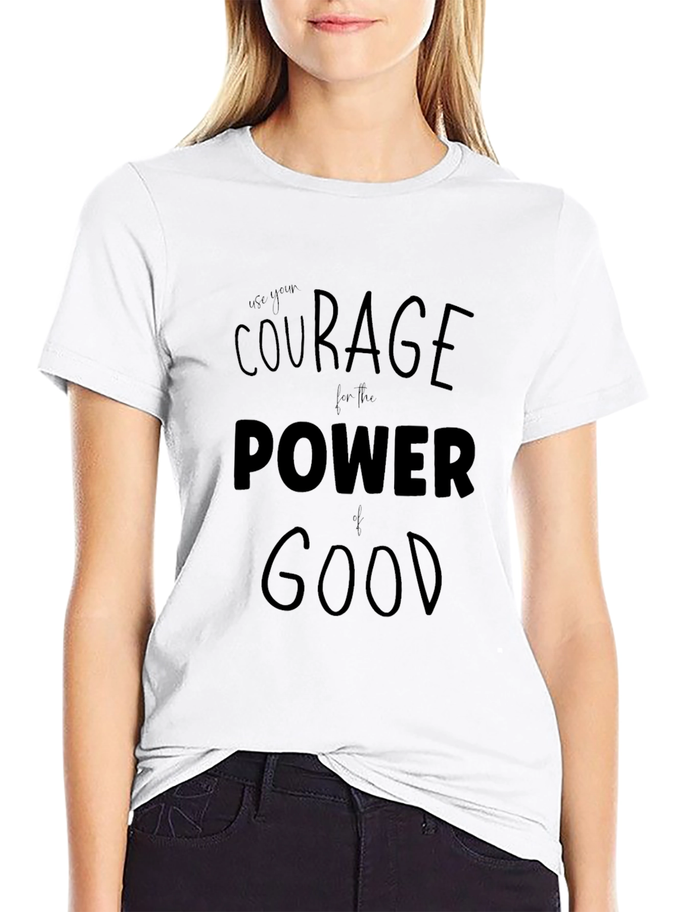 Courage for the Power of Good Black Tee