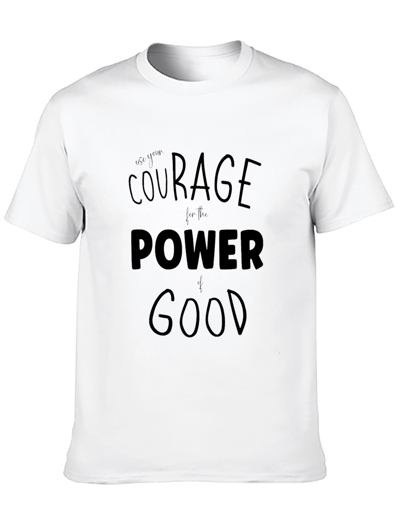 Courage for the Power of Good Black Tee