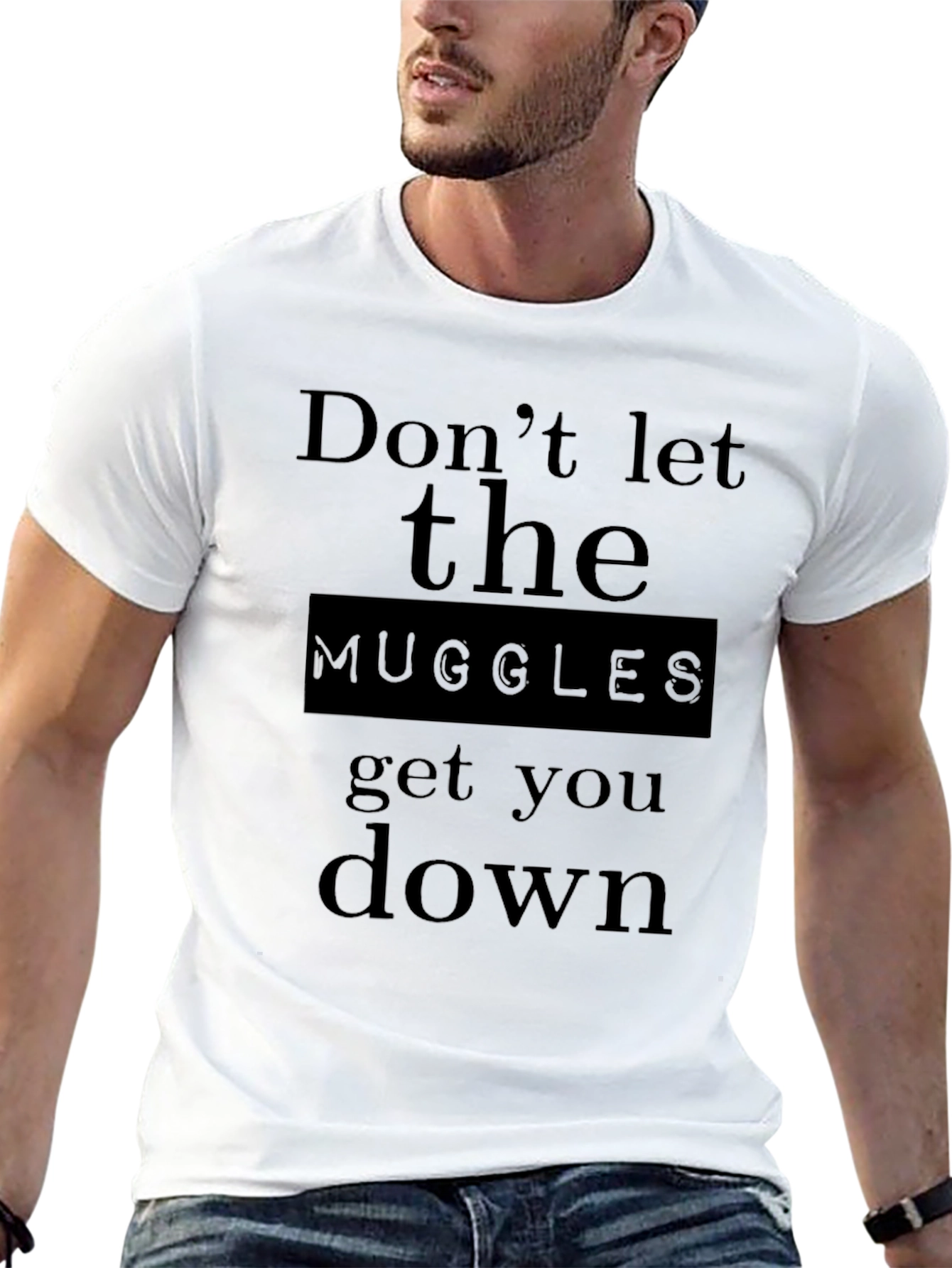 Dont Let the Muggles Get You Down Black T-Shirt