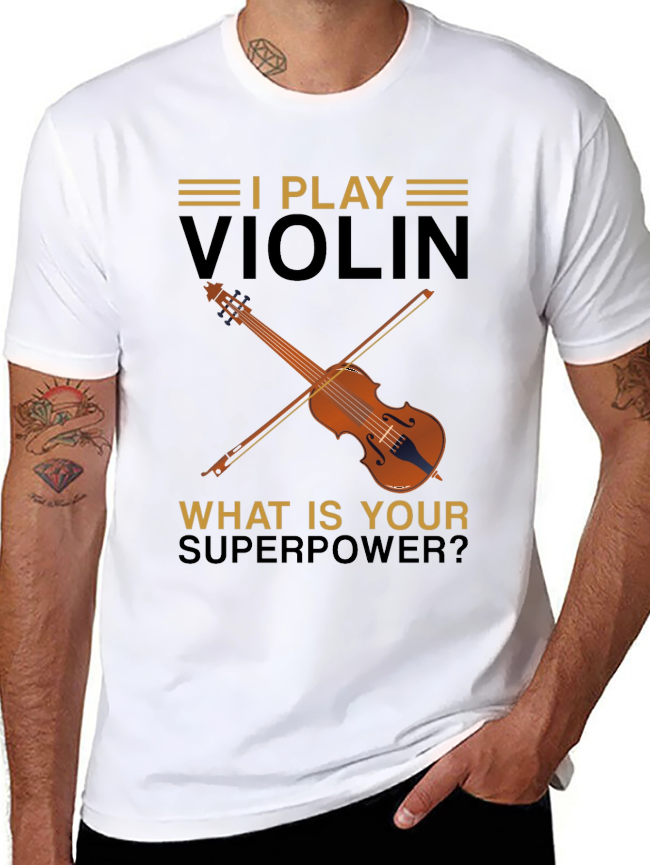 I Play Violin T-Shirt - Whats Your Superpower?