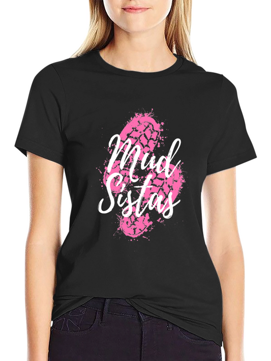 Mud Sistas Graphic T-Shirt for Women
