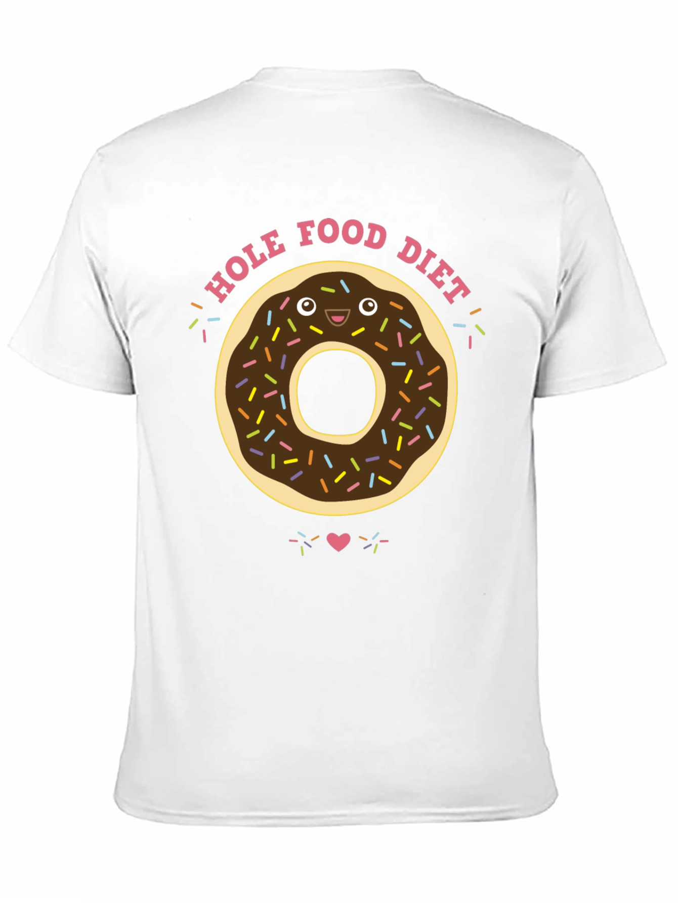 Hole Food Diet Donut T-Shirt
