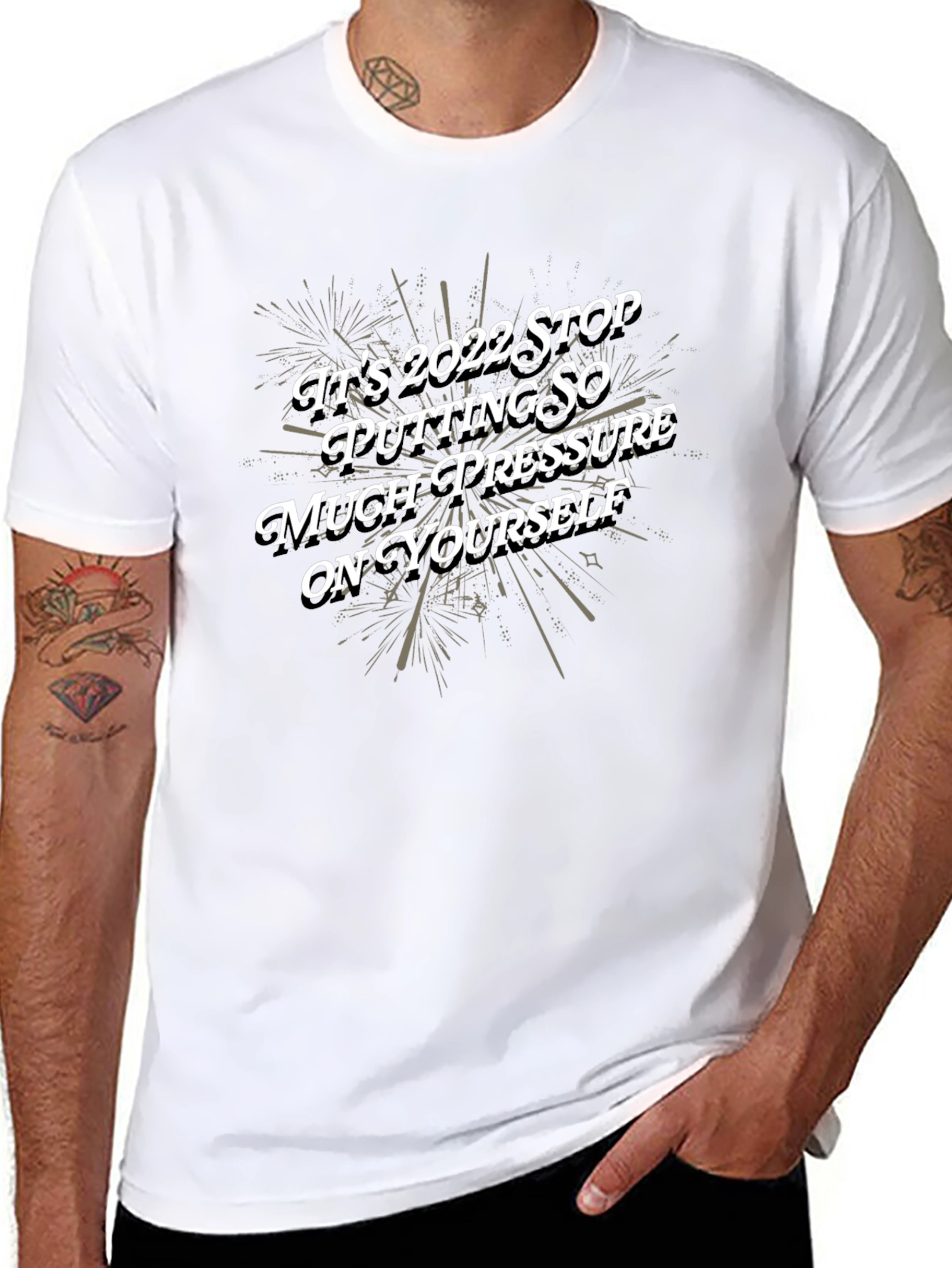Motivational 2022 Graphic Tee - Stop the Pressure!