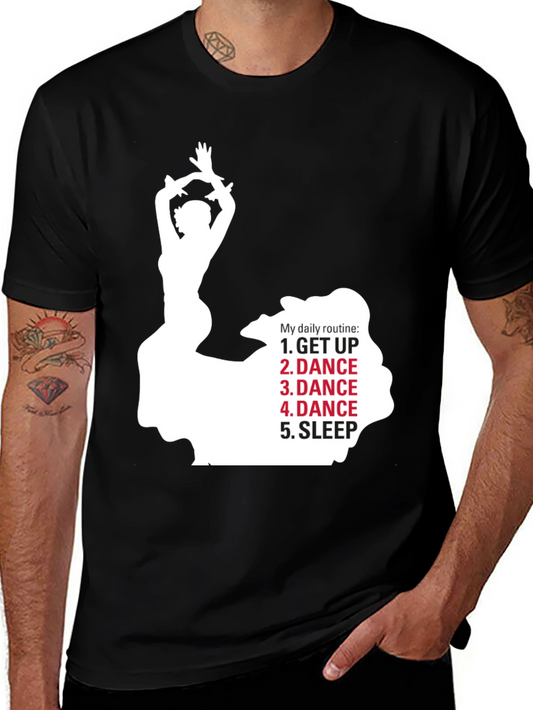 Dance Daily Routine T-Shirt - Dancers Life