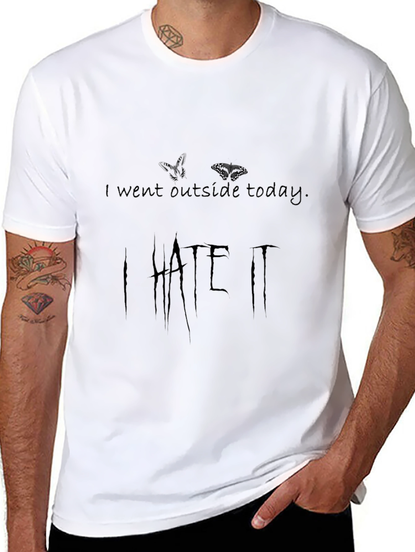 I Went Outside Today I HATE IT T-Shirt