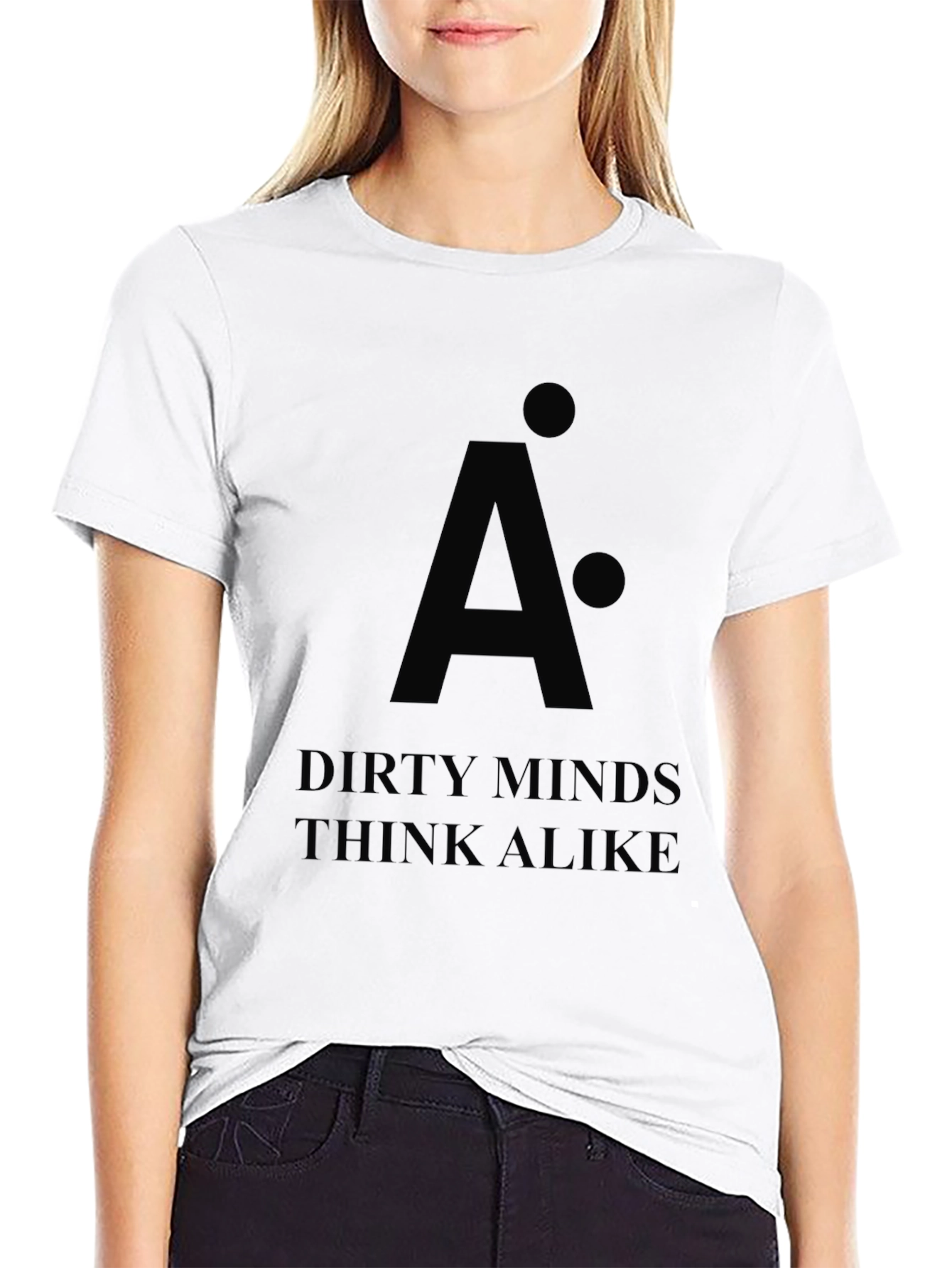 Dirty Minds Think Alike - Graphic T-Shirt