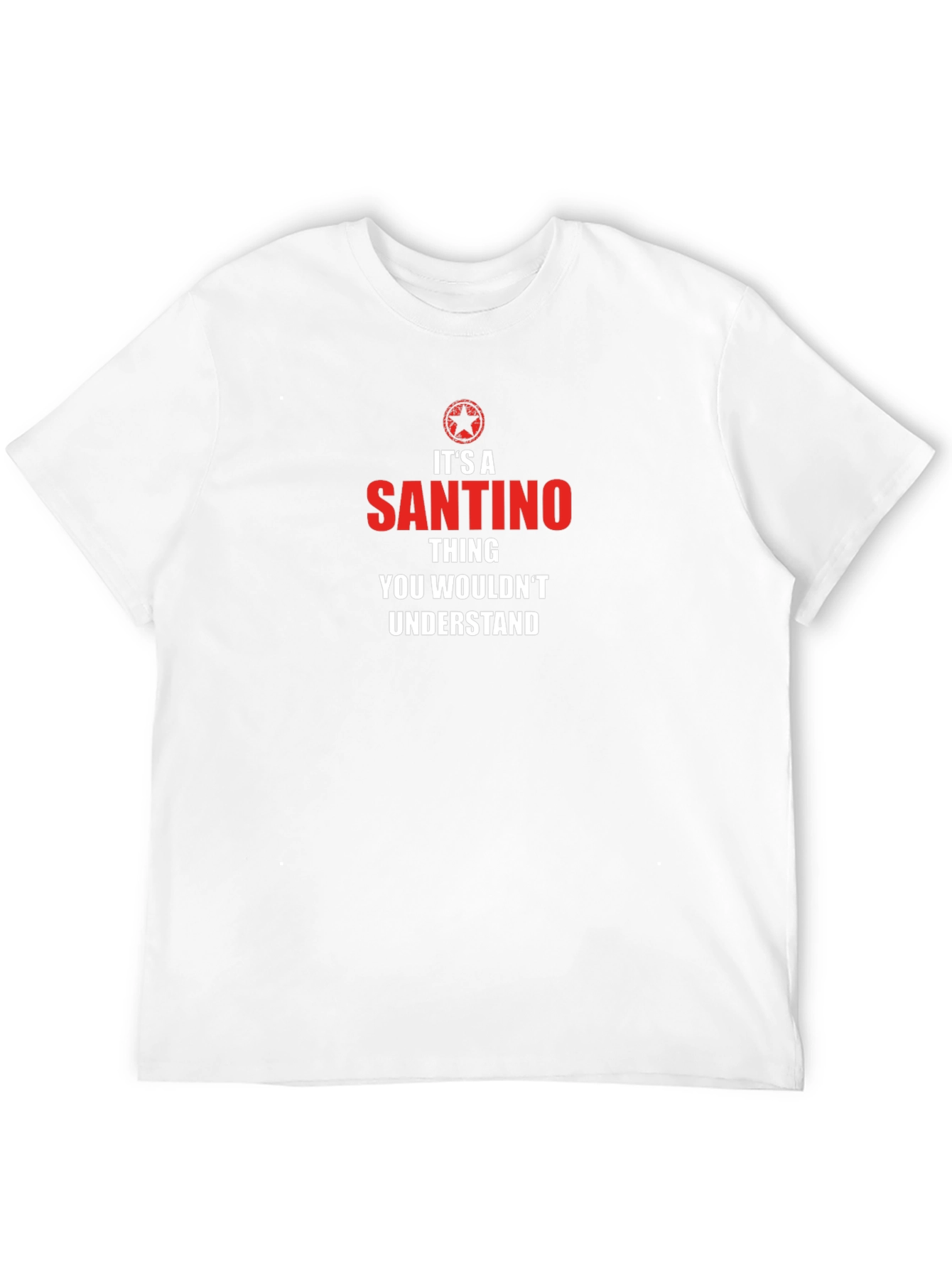 Its A Santino Thing T-Shirt