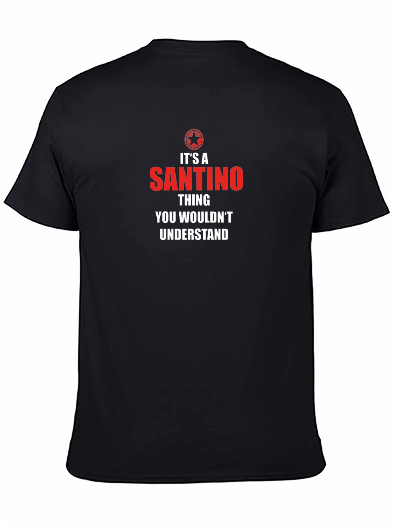 Its A Santino Thing T-Shirt