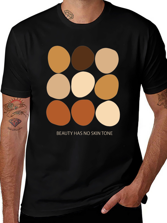 Beauty Has No Skin Tone Graphic Tee