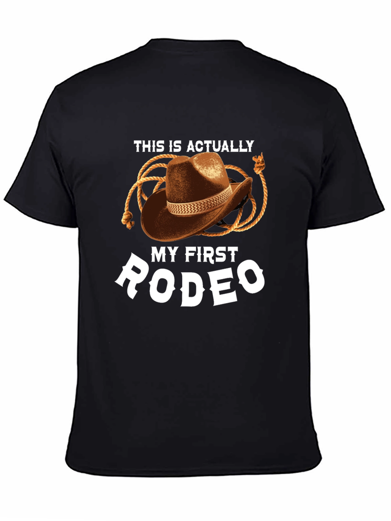 My First Rodeo Graphic Tee - Cowboy Hat Design