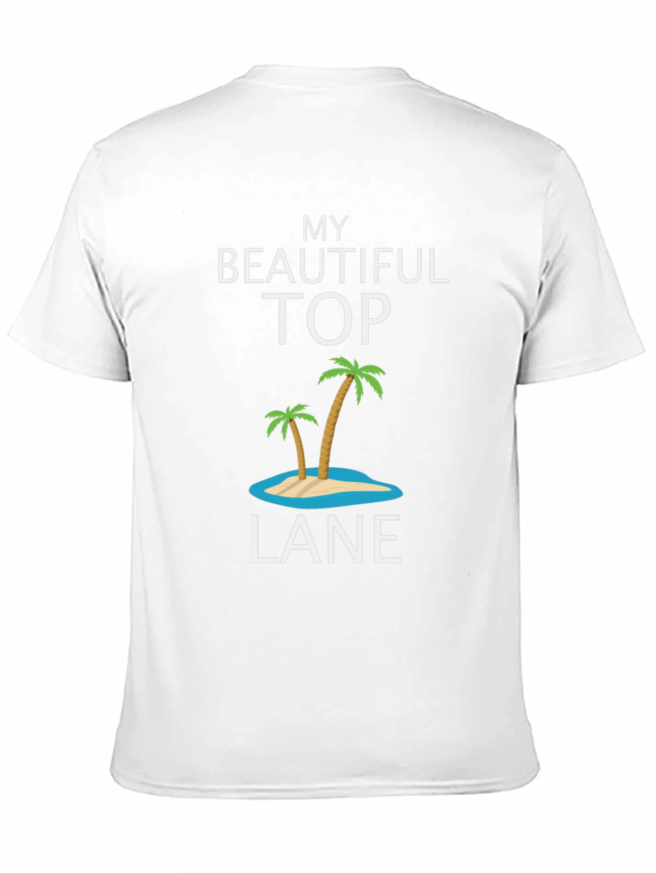 My Beautiful Top Lane Tee - Island Palm Tree