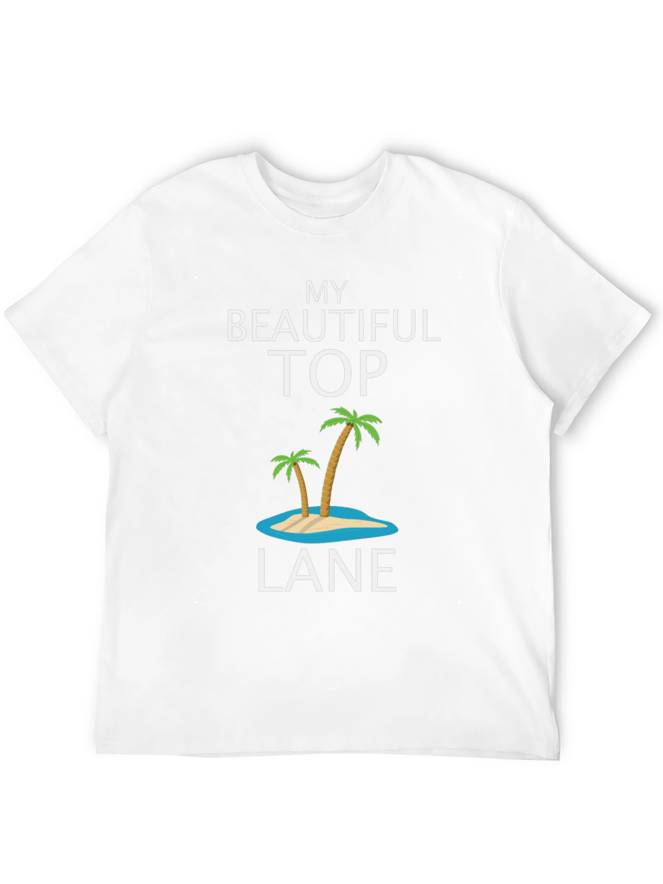 My Beautiful Top Lane Tee - Island Palm Tree
