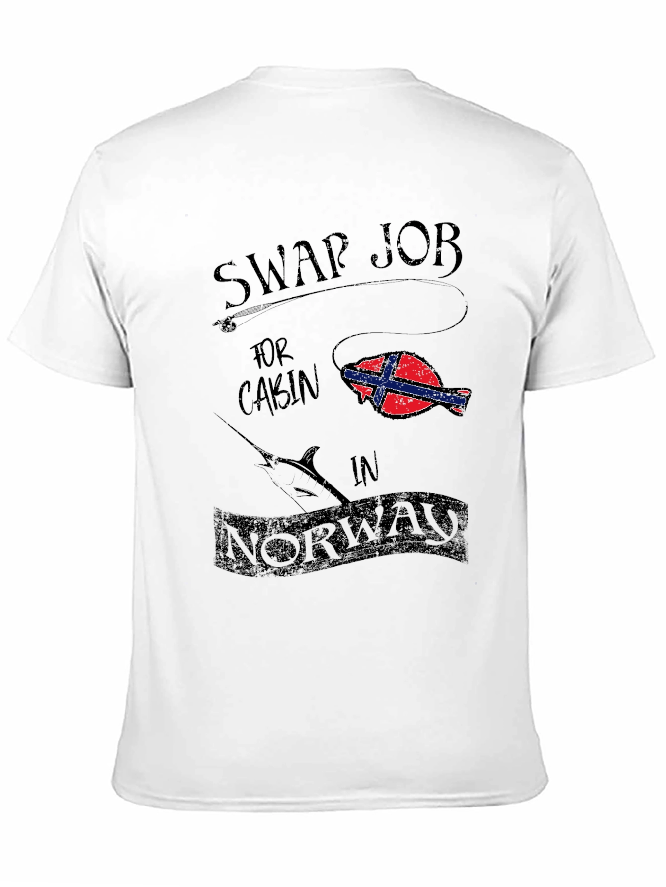 Swap Job For Cabin Norway T-Shirt