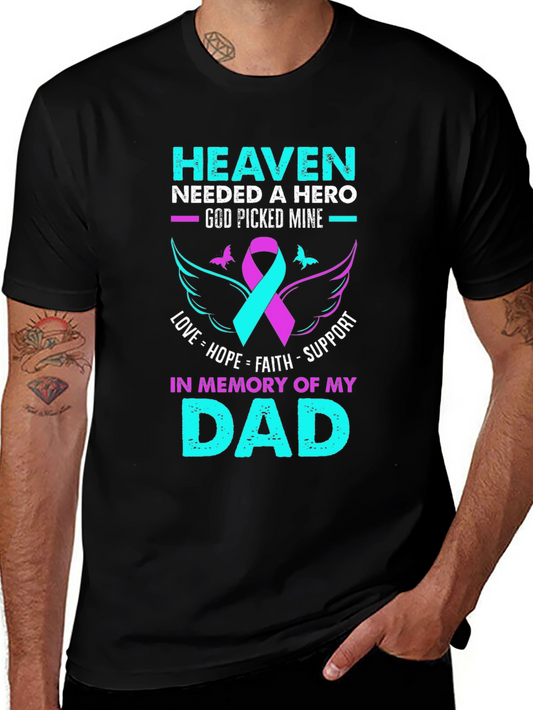 Heaven Needed a Hero Dad T-Shirt