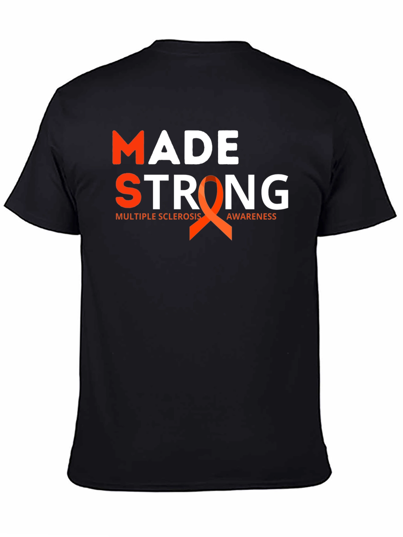 Multiple Sclerosis Awareness T-Shirt - Made Strong