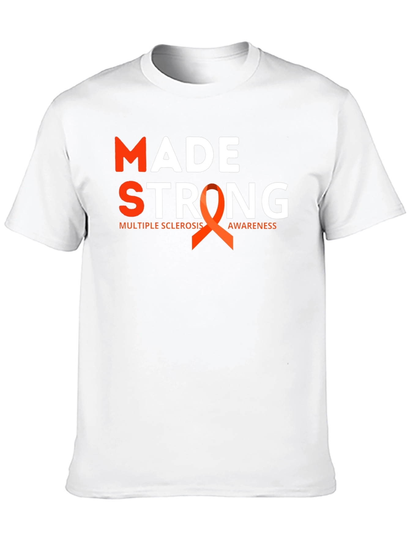 Multiple Sclerosis Awareness T-Shirt - Made Strong