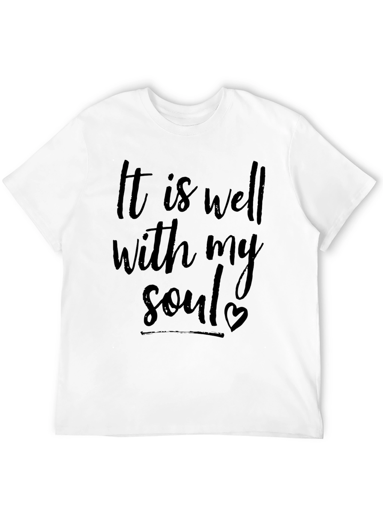 It Is Well With My Soul T-Shirt
