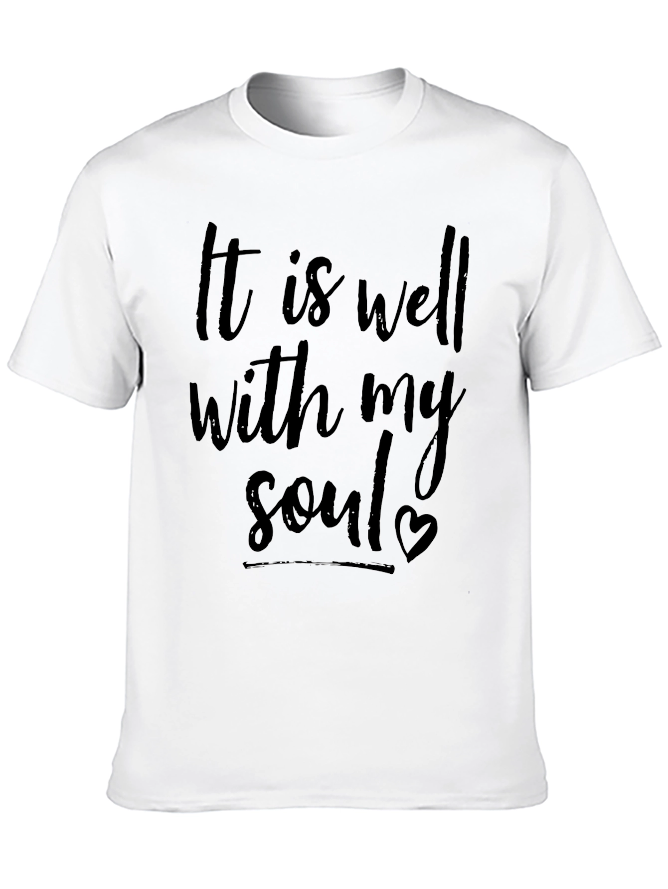 It Is Well With My Soul T-Shirt