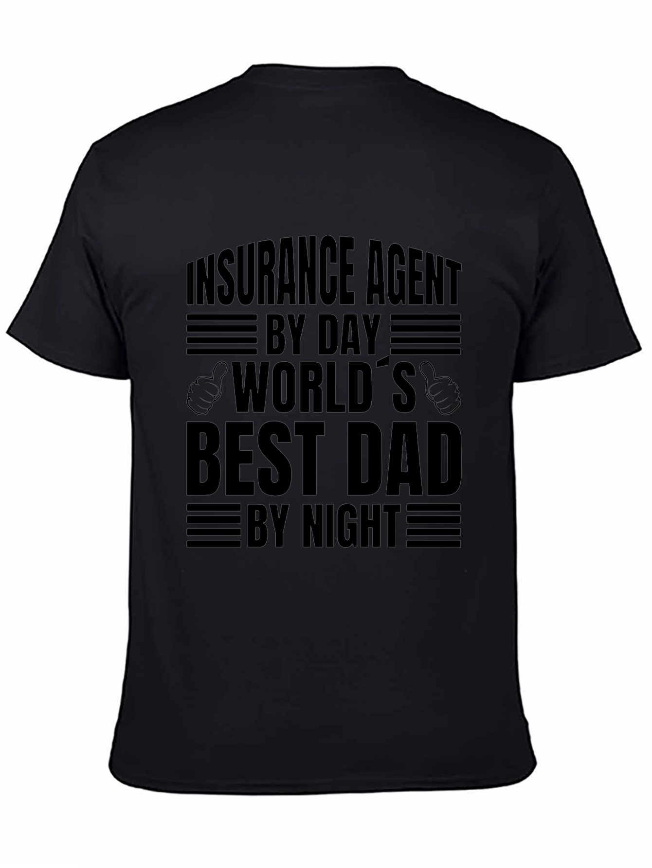 Insurance Agent Dad T-Shirt - Best Dad By Night!