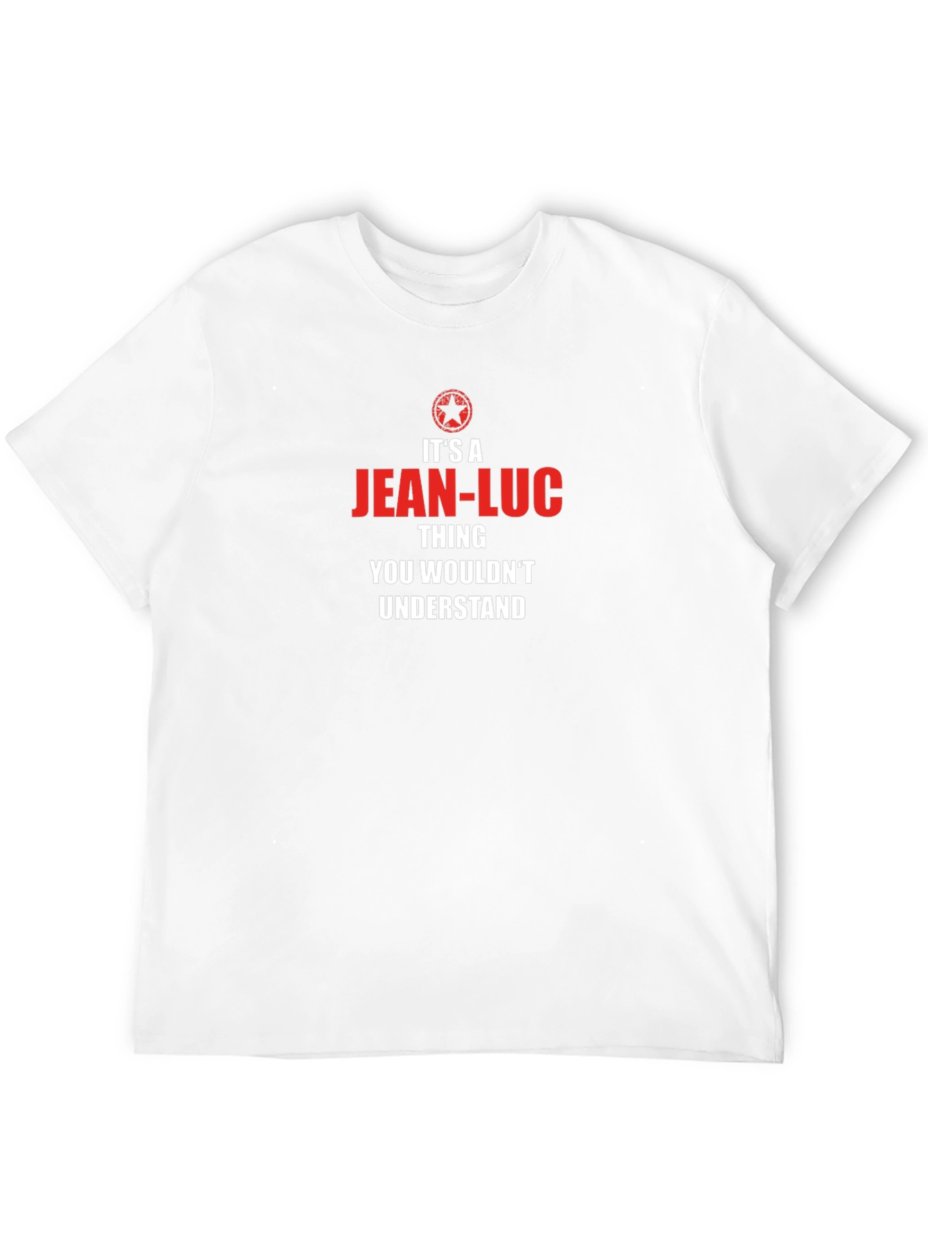 Its a Jean-Luc Thing Graphic T-Shirt